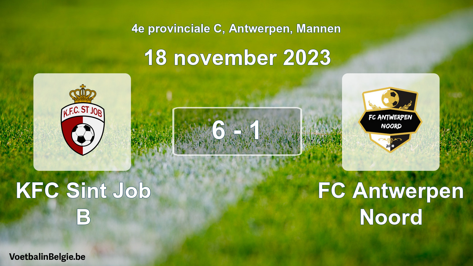 Gespeelde wedstrijd mannenvoetbal: KFC Sint Job B - FC Antwerpen Noord 6 - 1 (18 november 2023)