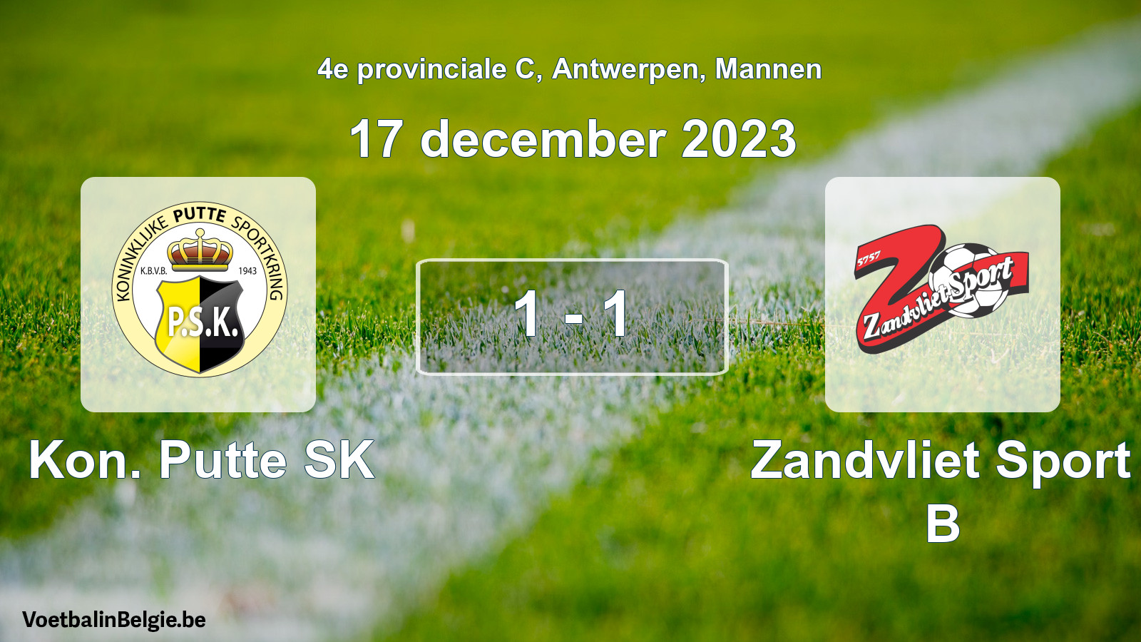 Gespeelde wedstrijd mannenvoetbal: Kon. Putte SK - Zandvliet Sport B 1 - 1 (17 december 2023)