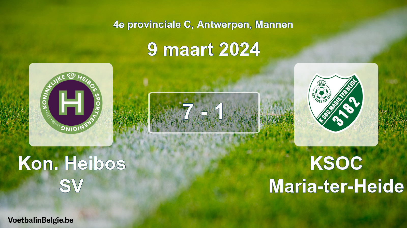 Gespeelde wedstrijd mannenvoetbal: Kon. Heibos SV - KSOC Maria-ter-Heide 7 - 1 (9 maart 2024)