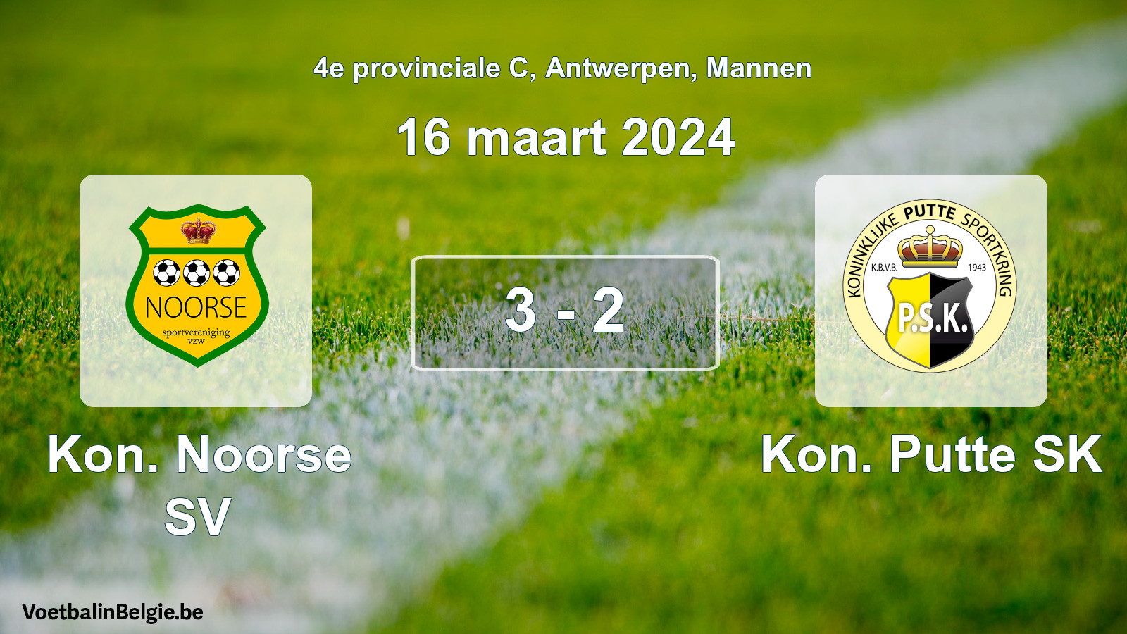 Gespeelde wedstrijd mannenvoetbal: Kon. Noorse SV - Kon. Putte SK 3 - 2 (16 maart 2024)
