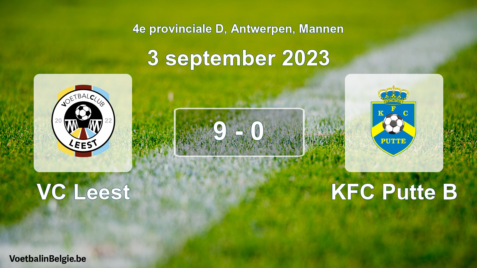Gespeelde wedstrijd mannenvoetbal: VC Leest - KFC Putte B 9 - 0 (3 september 2023)