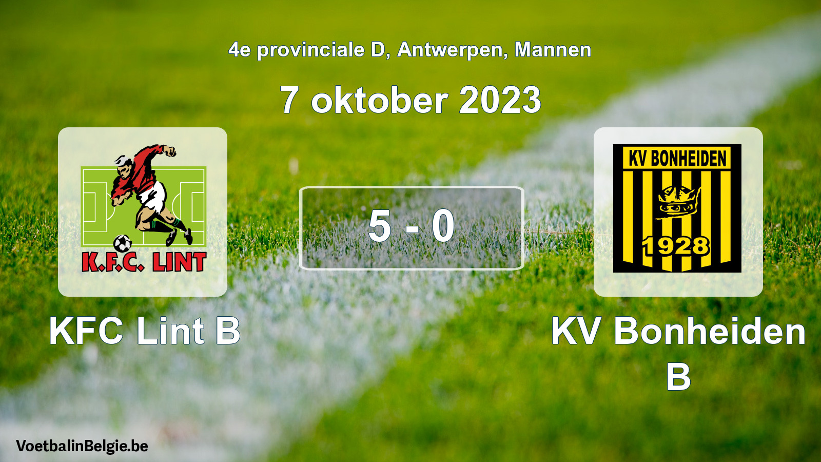 Gespeelde wedstrijd mannenvoetbal: KFC Lint B - KV Bonheiden B 5 - 0 (7 oktober 2023)