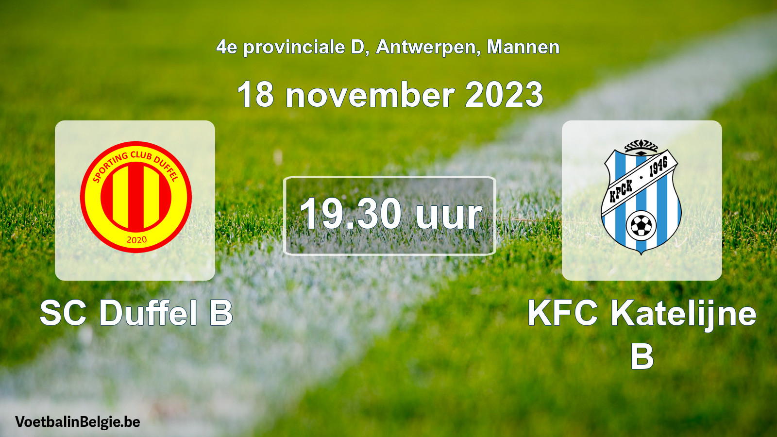 Match prévu football hommes: SC Duffel B - KFC Katelijne B (18 novembre 2023)