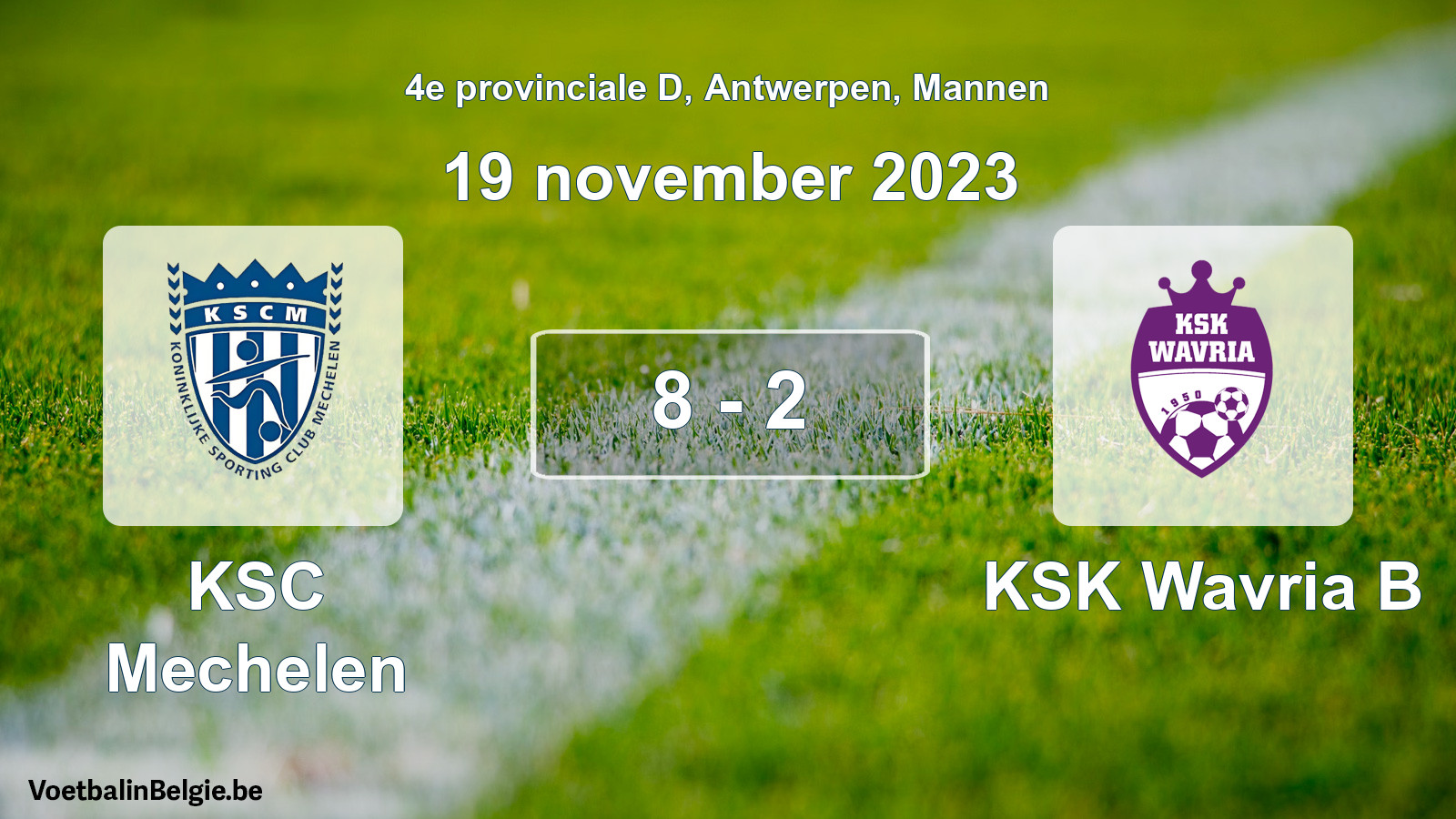 Gespeelde wedstrijd mannenvoetbal: KSC Mechelen - KSK Wavria B 8 - 2 (19 november 2023)