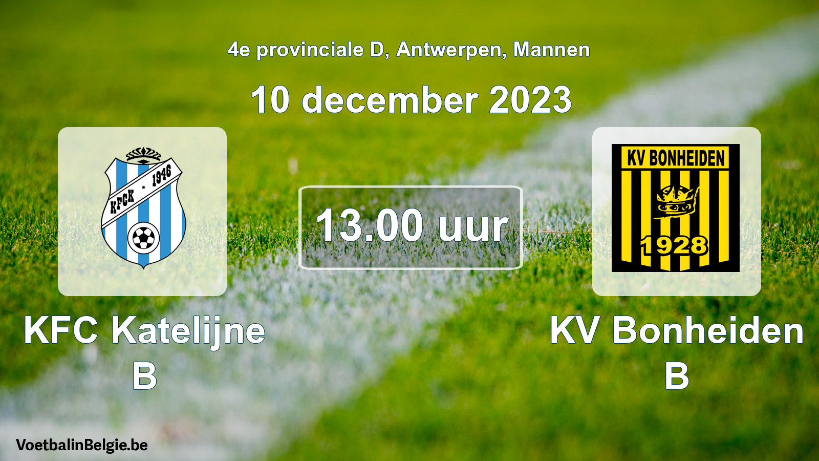 Match prévu football hommes: KFC Katelijne B - KV Bonheiden B (10 décembre 2023)