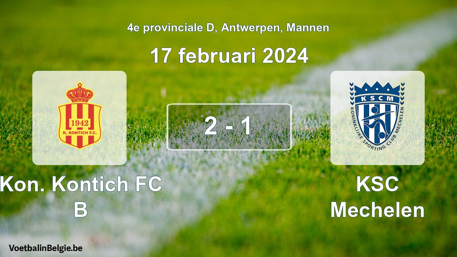 Gespeelde wedstrijd mannenvoetbal: Kon. Kontich FC B - KSC Mechelen 2 - 1 (17 februari 2024)