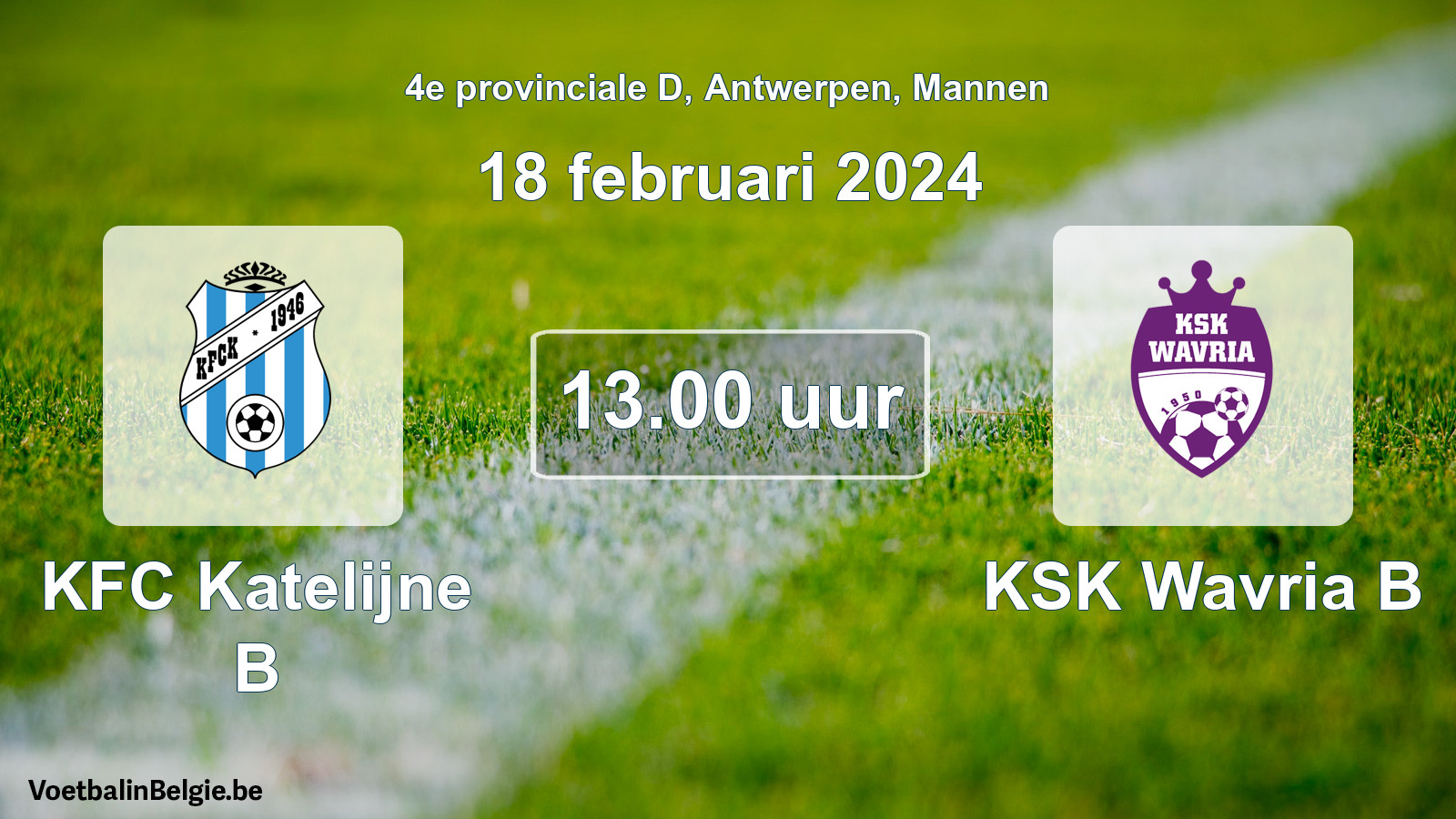Match prévu football hommes: KFC Katelijne B - KSK Wavria B (18 février 2024)