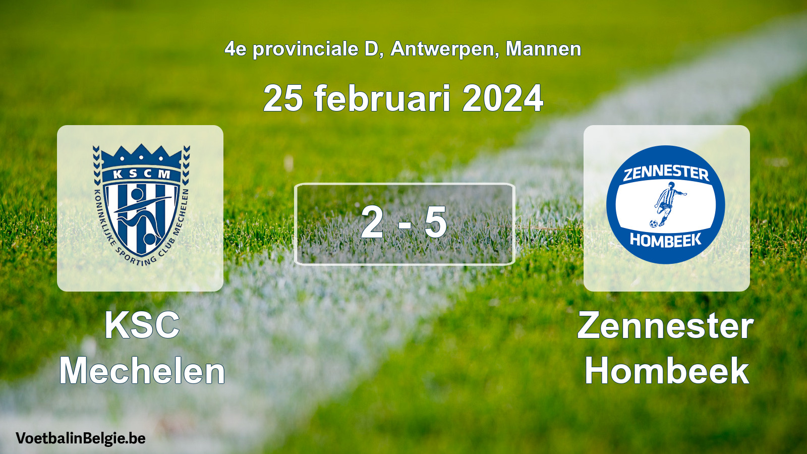 Gespeelde wedstrijd mannenvoetbal: KSC Mechelen - Zennester Hombeek 2 - 5 (25 februari 2024)