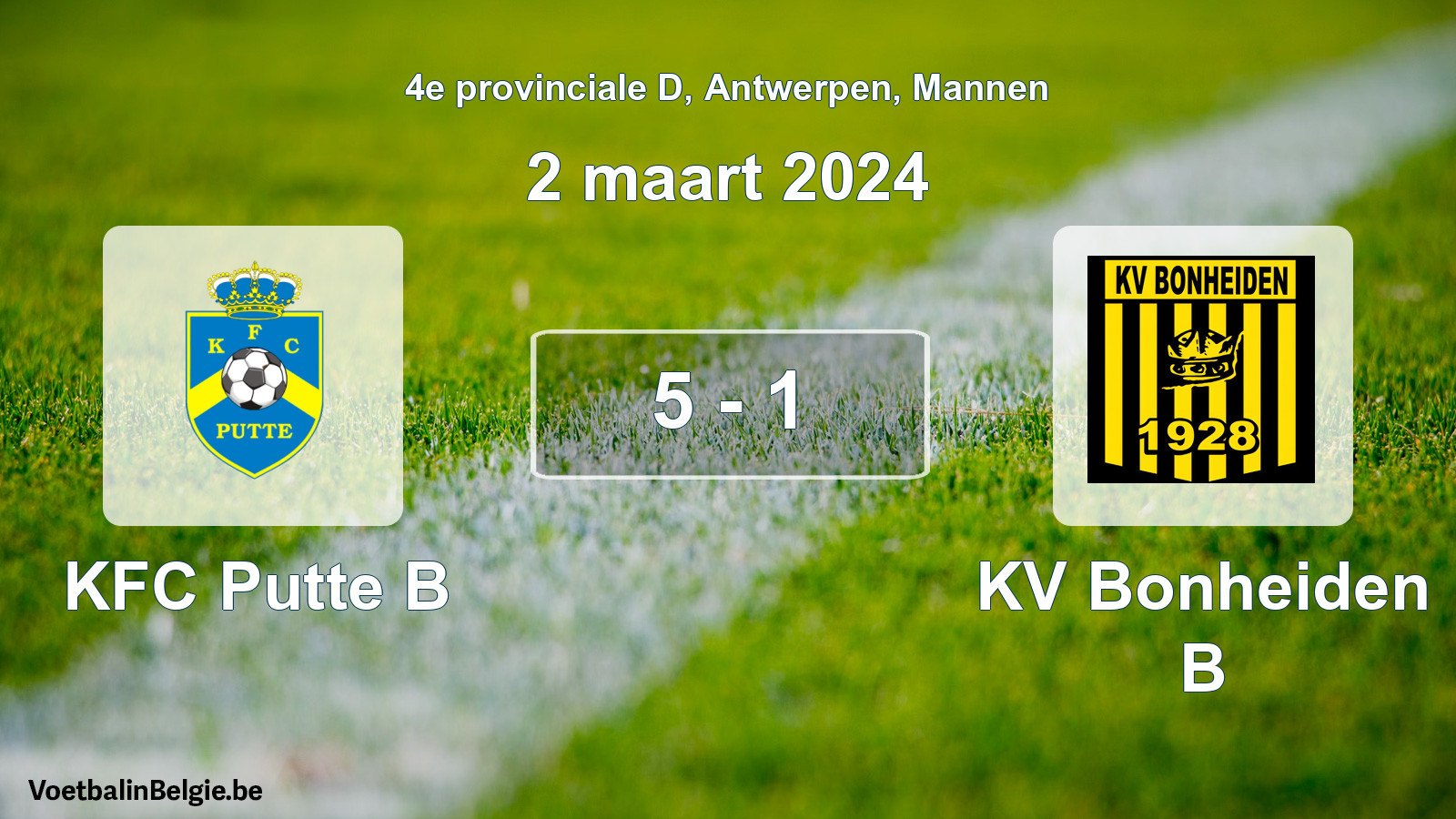 Gespeelde wedstrijd mannenvoetbal: KFC Putte B - KV Bonheiden B 5 - 1 (2 maart 2024)