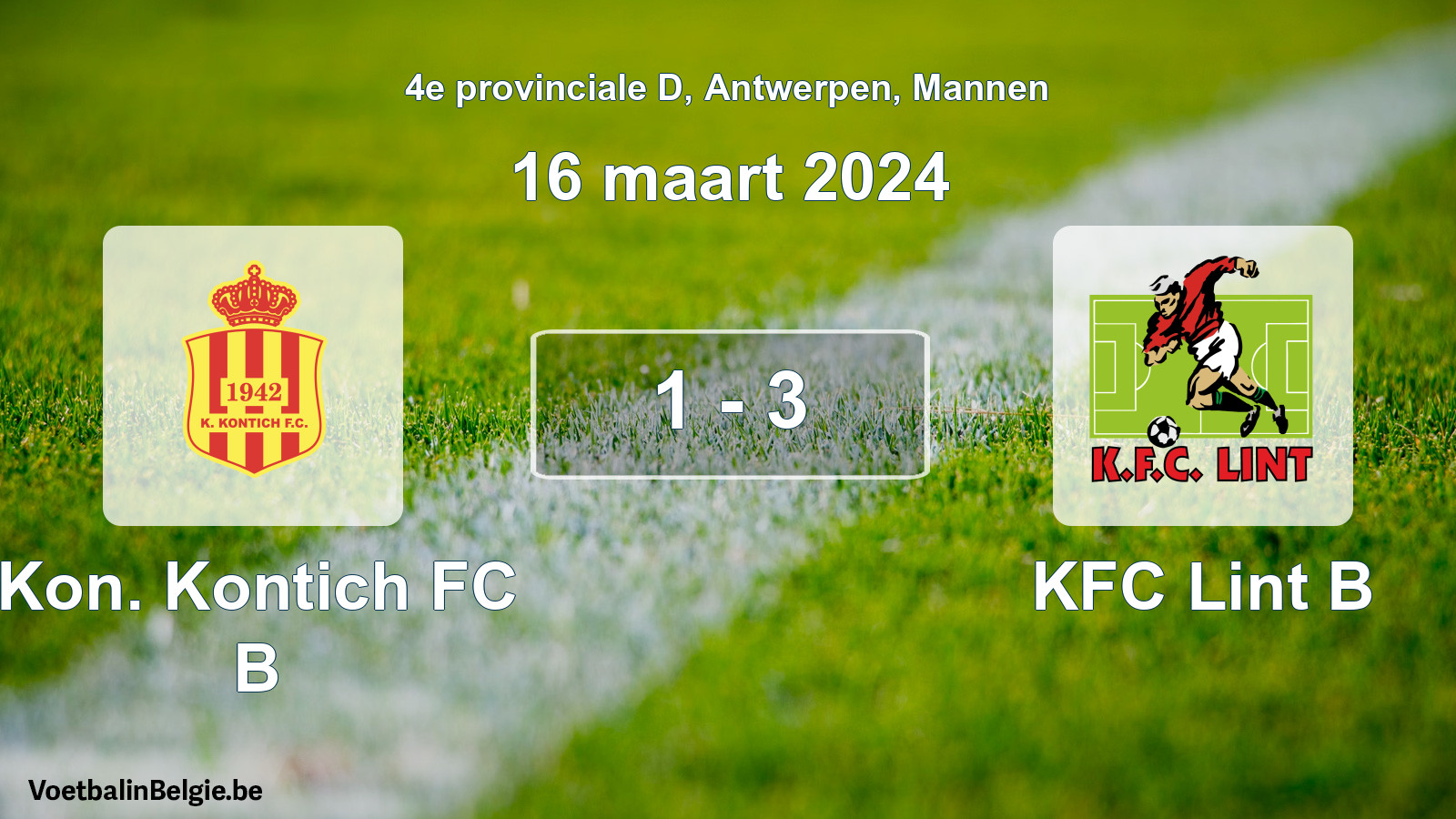 Gespeelde wedstrijd mannenvoetbal: Kon. Kontich FC B - KFC Lint B 1 - 3 (16 maart 2024)