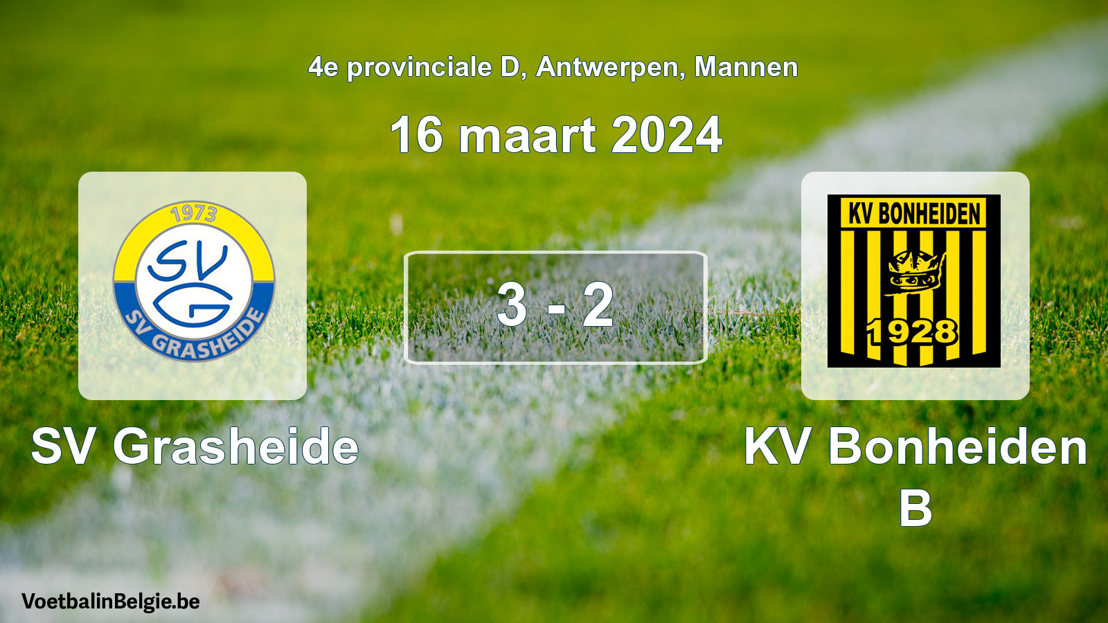 Played match men football: SV Grasheide - KV Bonheiden B 3 - 2 (16 March 2024)