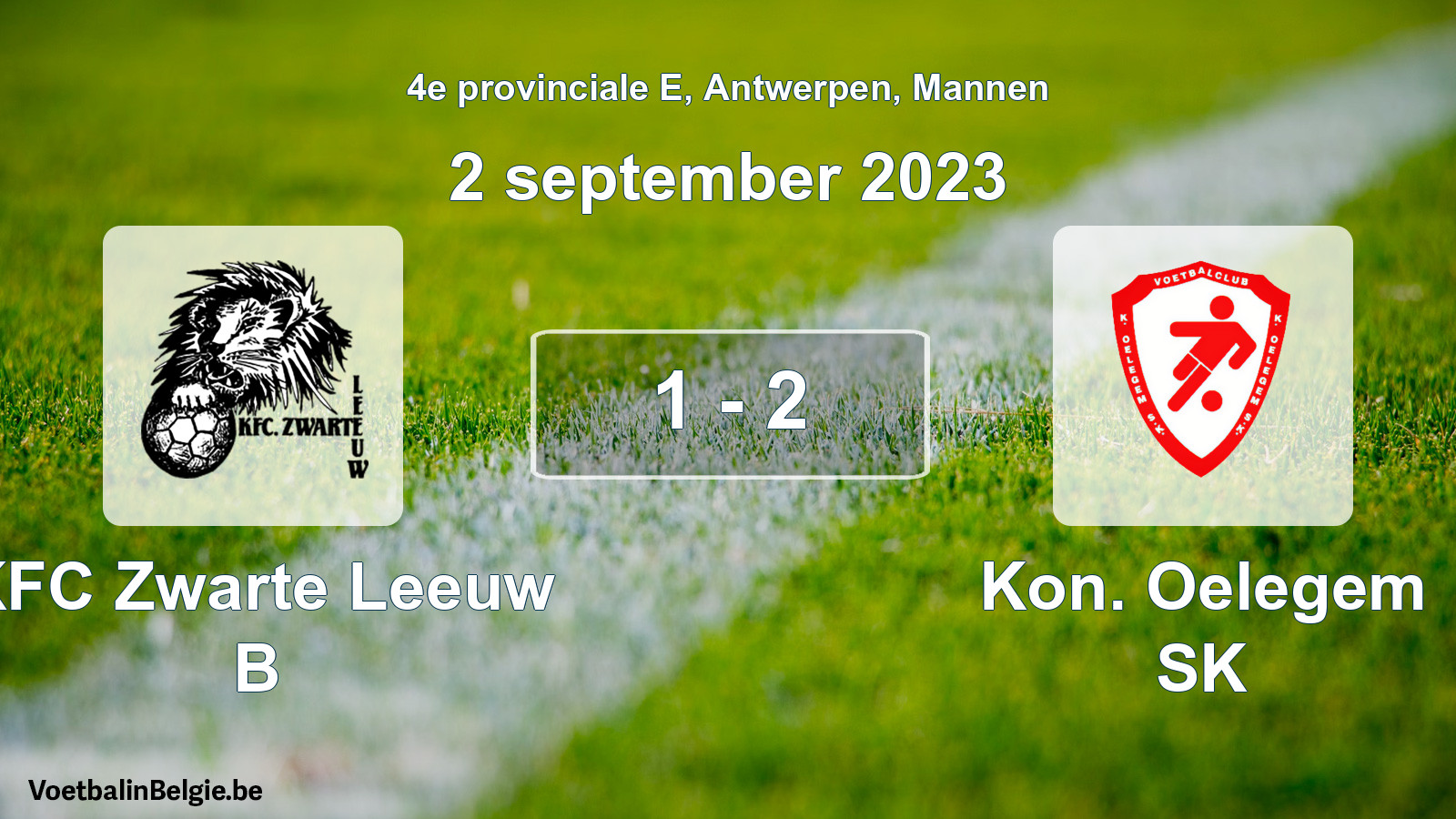 Gespeelde wedstrijd mannenvoetbal: KFC Zwarte Leeuw B - Kon. Oelegem SK 1 - 2 (2 september 2023)