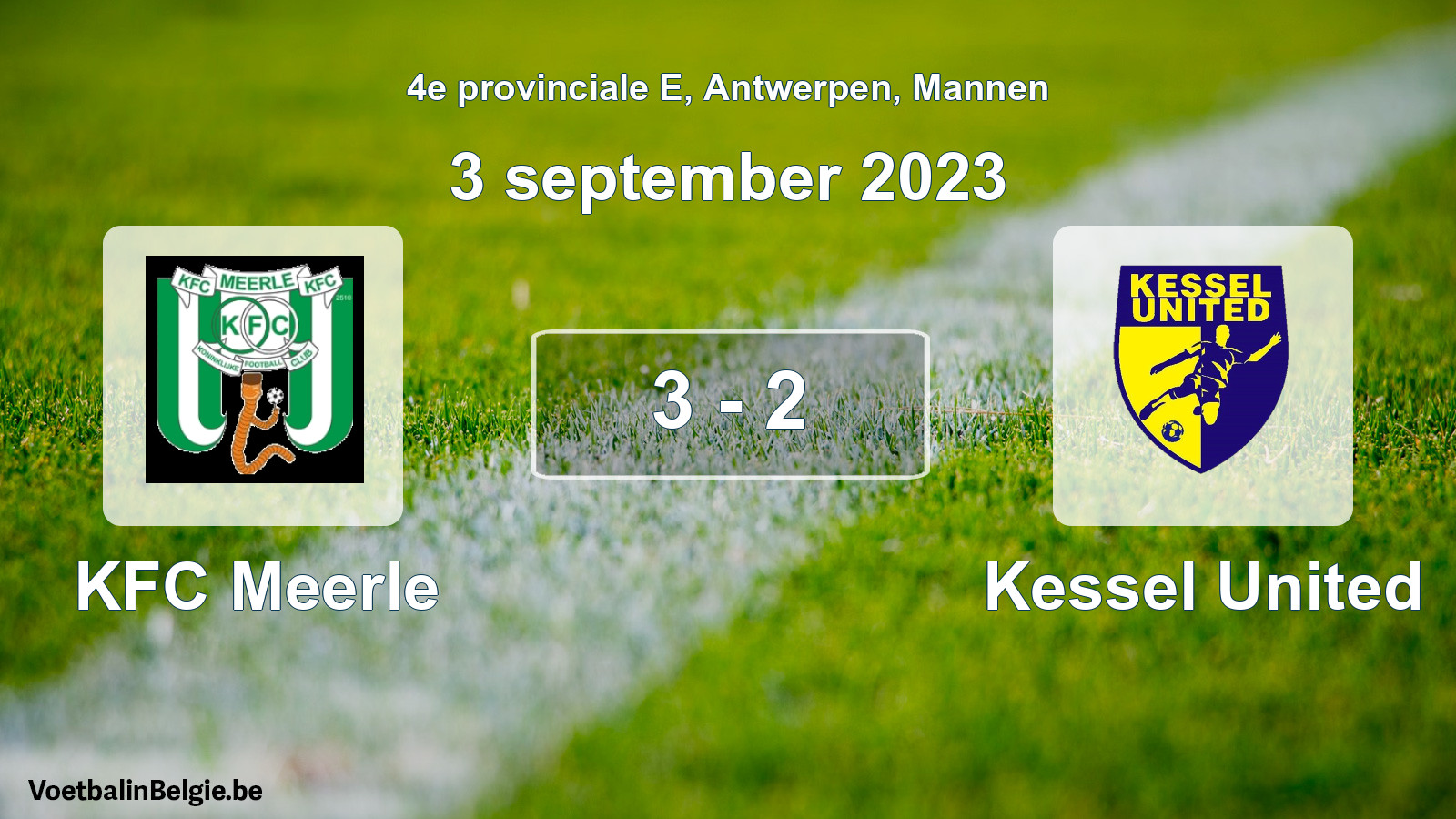 Played match men football: KFC Meerle - Kessel United 3 - 2 (3 September 2023)