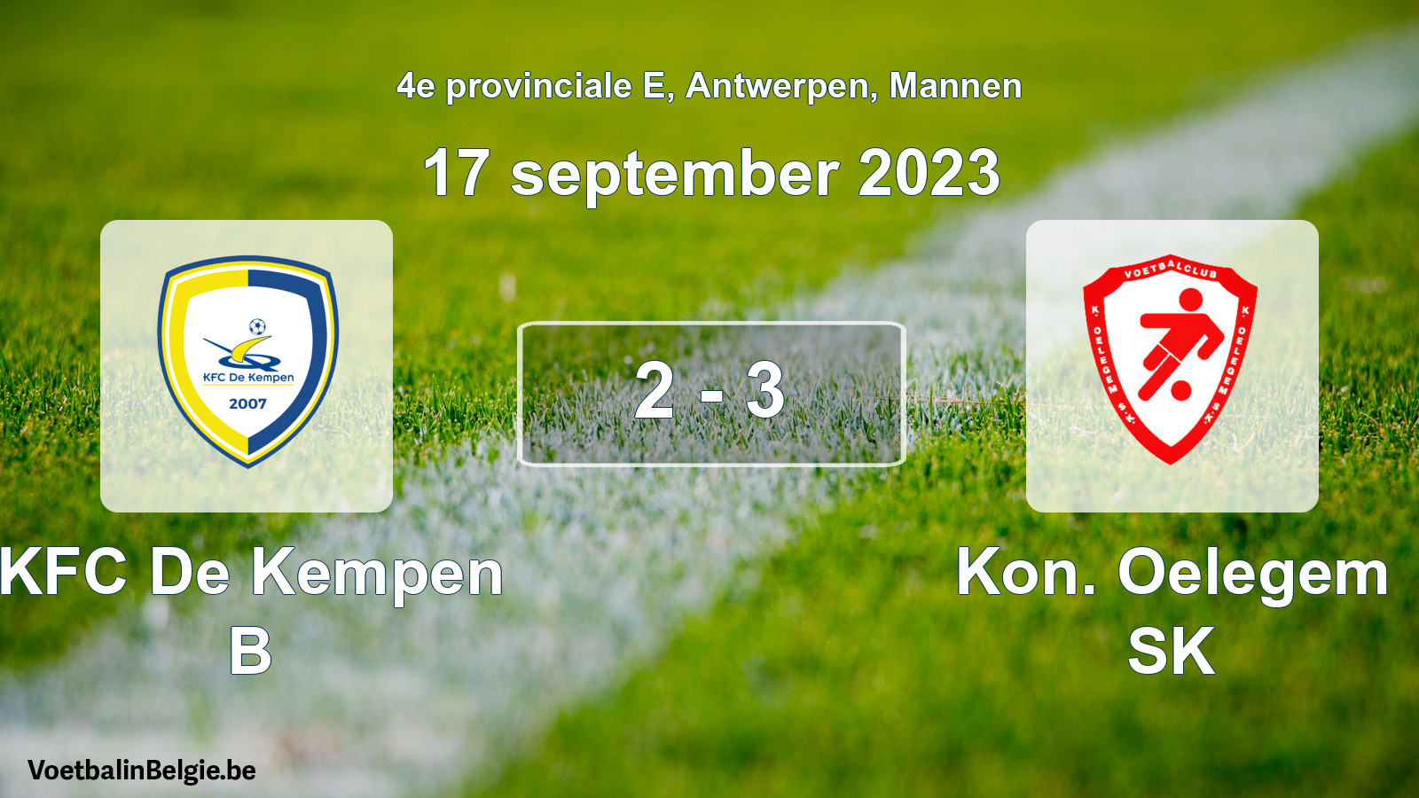Gespeelde wedstrijd mannenvoetbal: KFC De Kempen B - Kon. Oelegem SK 2 - 3 (17 september 2023)