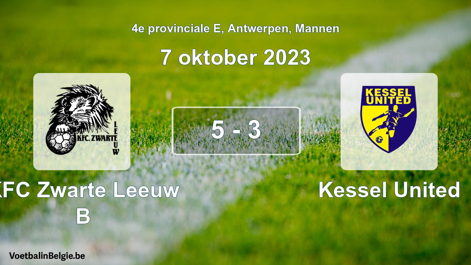Gespeelde wedstrijd mannenvoetbal: KFC Zwarte Leeuw B - Kessel United 5 - 3 (7 oktober 2023)