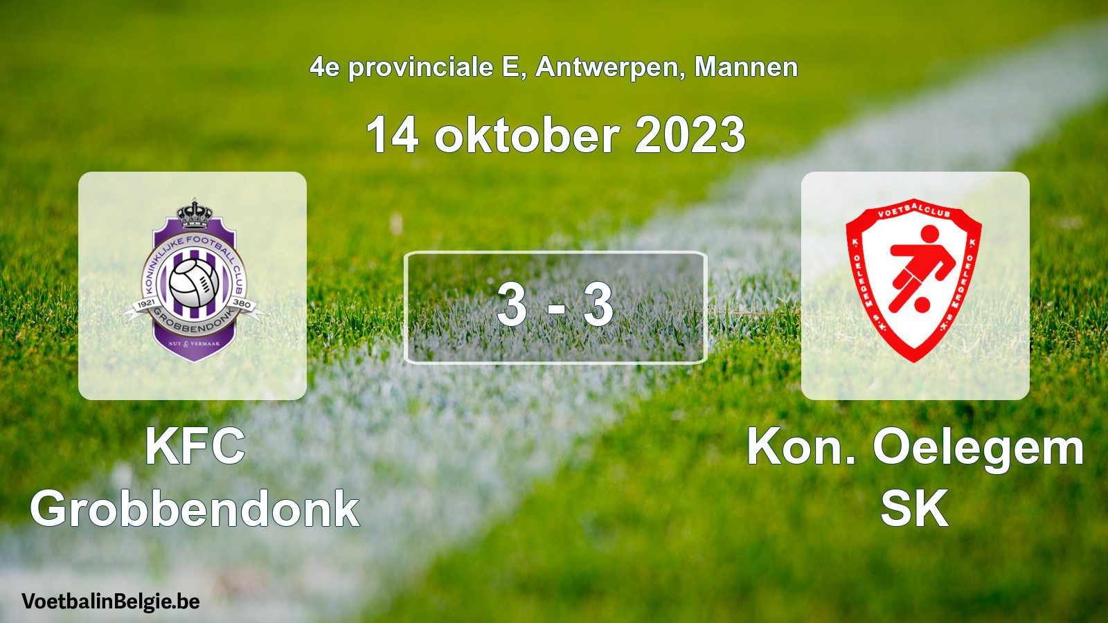 Gespeelde wedstrijd mannenvoetbal: KFC Grobbendonk - Kon. Oelegem SK 3 - 3 (14 oktober 2023)