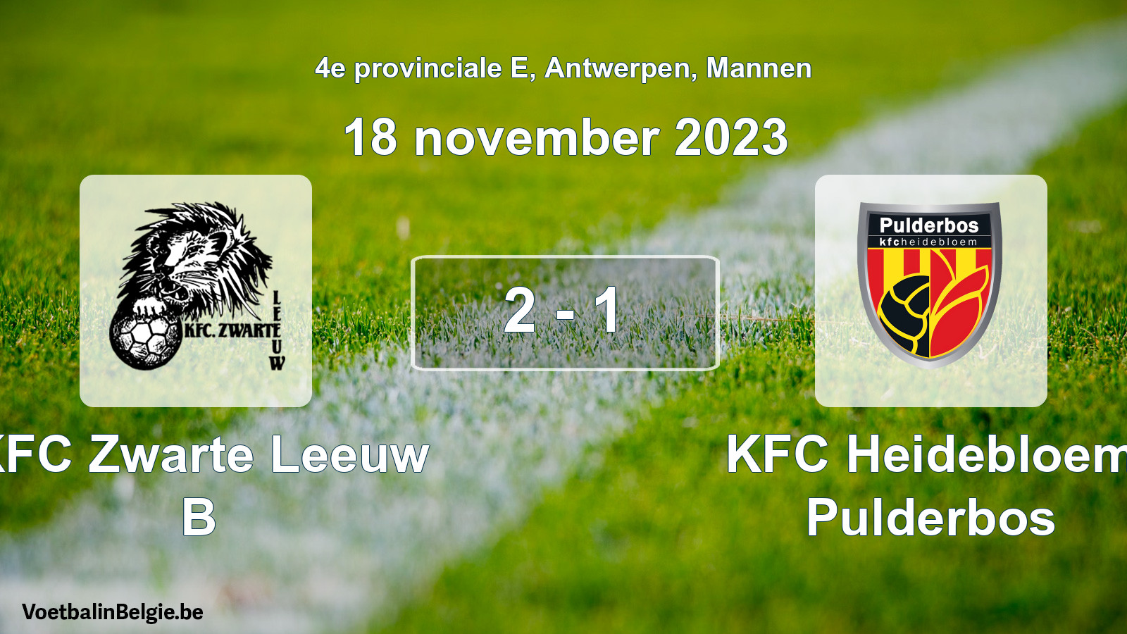 Gespeelde wedstrijd mannenvoetbal: KFC Zwarte Leeuw B - KFC Heidebloem Pulderbos 2 - 1 (18 november 2023)