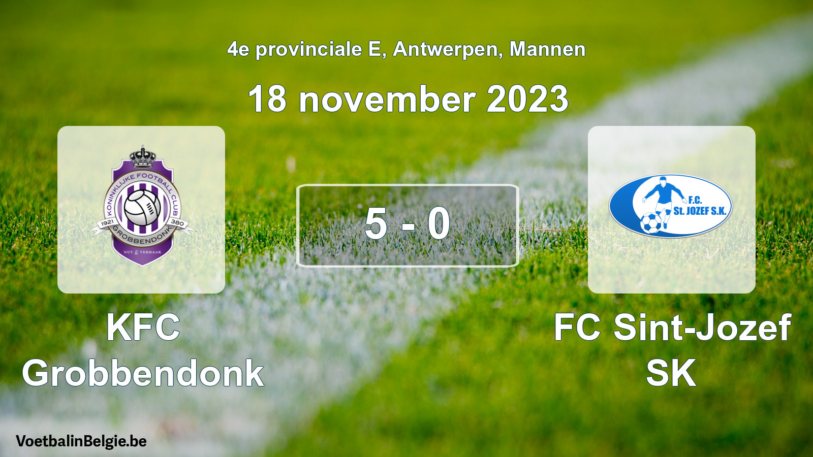 Gespeelde wedstrijd mannenvoetbal: KFC Grobbendonk - FC Sint-Jozef SK 5 - 0 (18 november 2023)