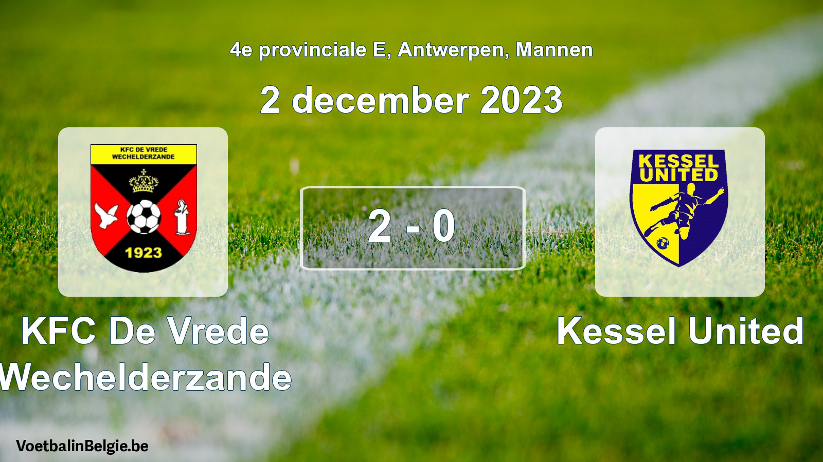 Gespeelde wedstrijd mannenvoetbal: KFC De Vrede Wechelderzande - Kessel United 2 - 0 (2 december 2023)