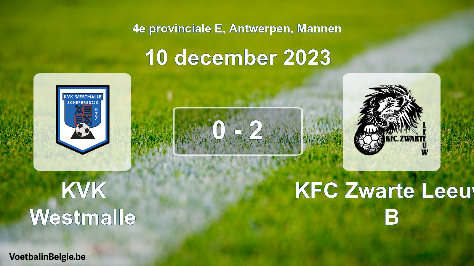 Gespeelde wedstrijd mannenvoetbal: KVK Westmalle - KFC Zwarte Leeuw B 0 - 2 (10 december 2023)