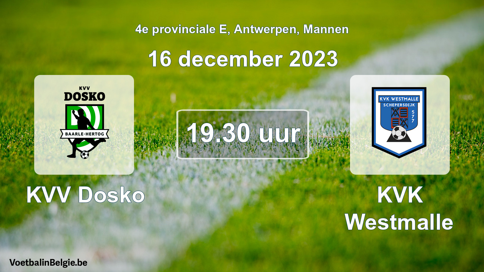 Geplantes Spiel männer-Fußball: KVV Dosko - KVK Westmalle (16 Dezember 2023)