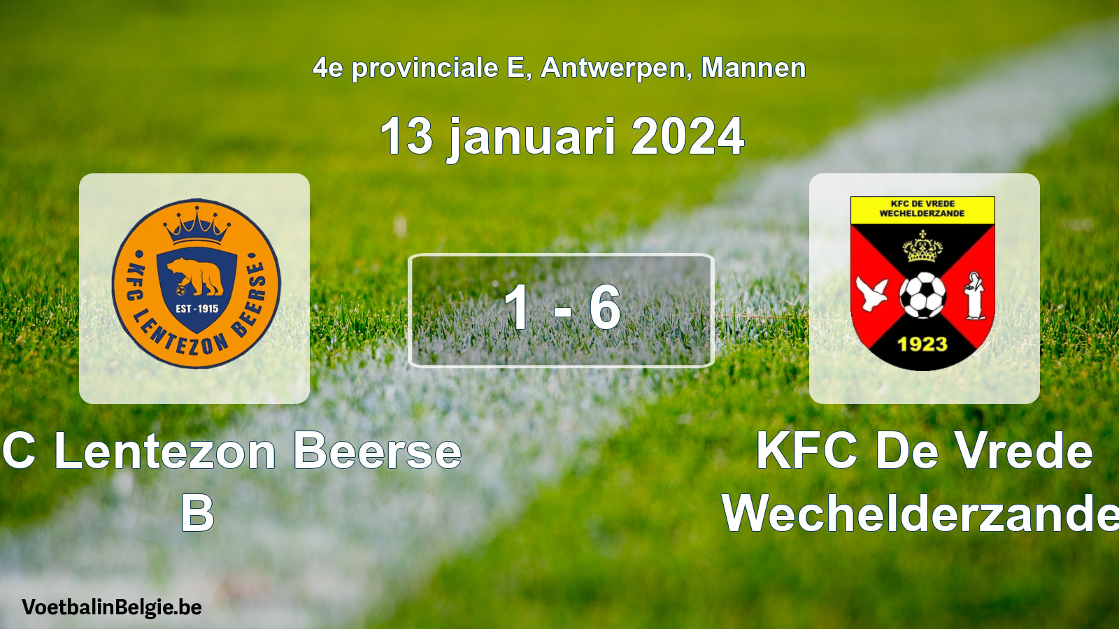 Gespeelde wedstrijd mannenvoetbal: KFC Lentezon Beerse B - KFC De Vrede Wechelderzande 1 - 6 (13 januari 2024)