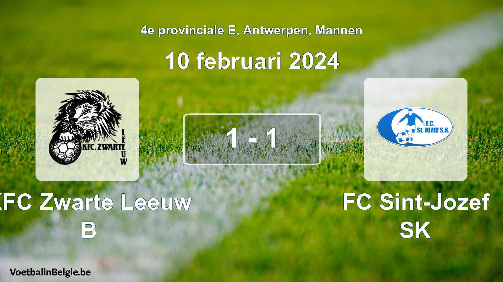 Gespeelde wedstrijd mannenvoetbal: KFC Zwarte Leeuw B - FC Sint-Jozef SK 1 - 1 (10 februari 2024)