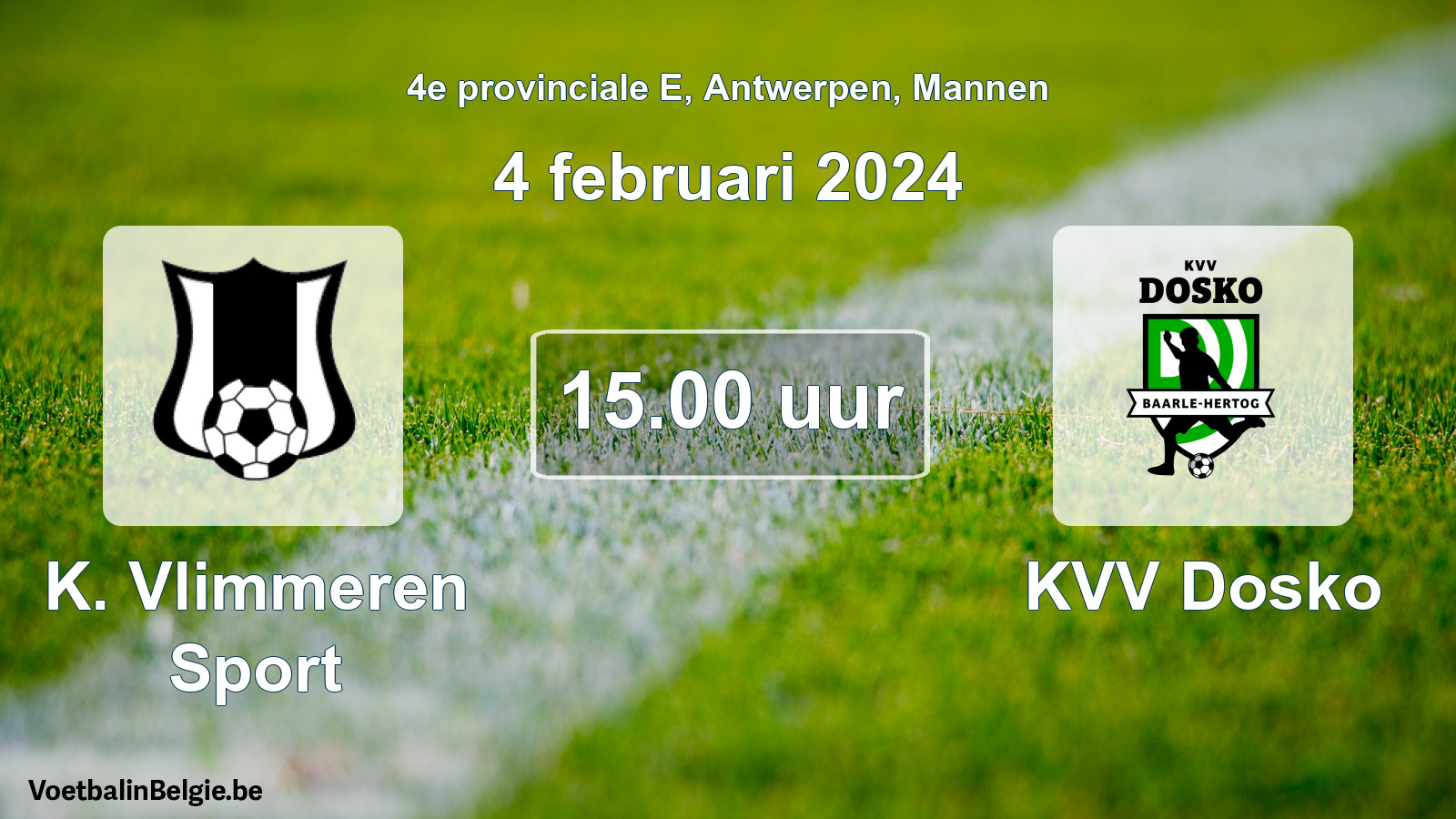 Scheduled match men football: K. Vlimmeren Sport - KVV Dosko (4 February 2024)