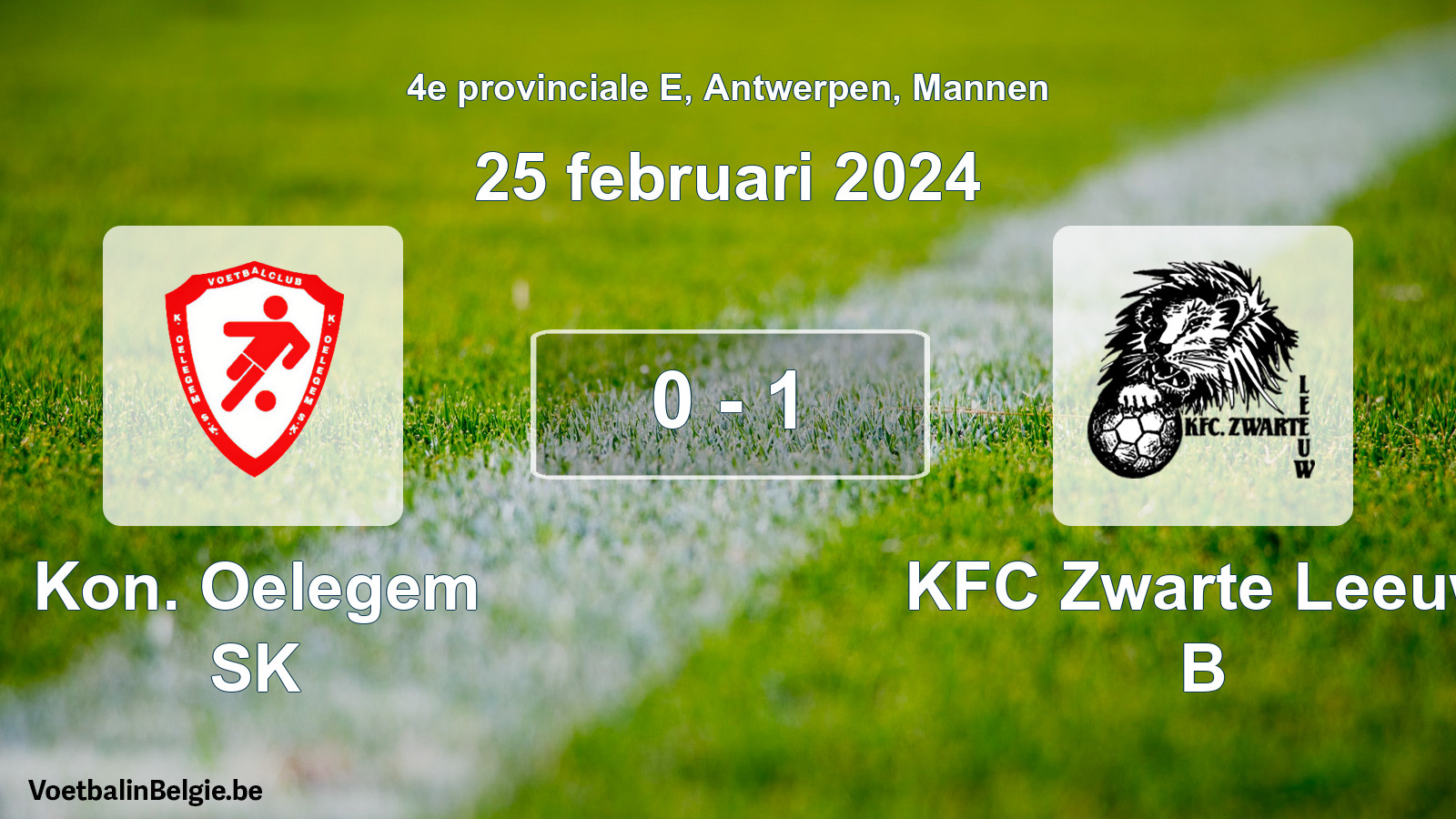 Played match men football: Kon. Oelegem SK - KFC Zwarte Leeuw B 0 - 1 (25 February 2024)