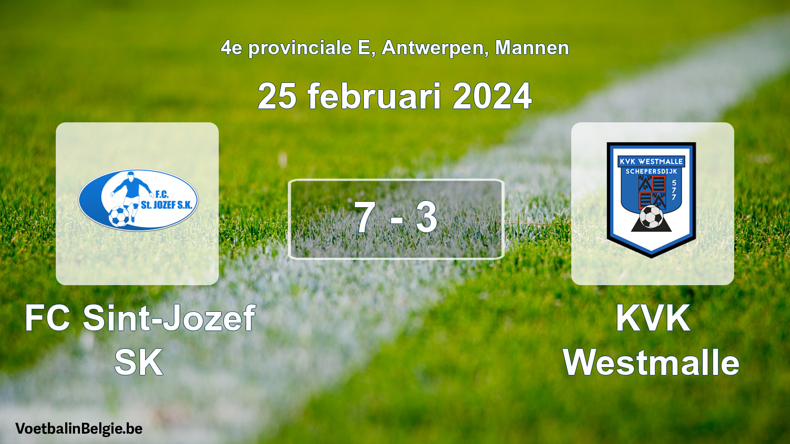Gespeelde wedstrijd mannenvoetbal: FC Sint-Jozef SK - KVK Westmalle 7 - 3 (25 februari 2024)