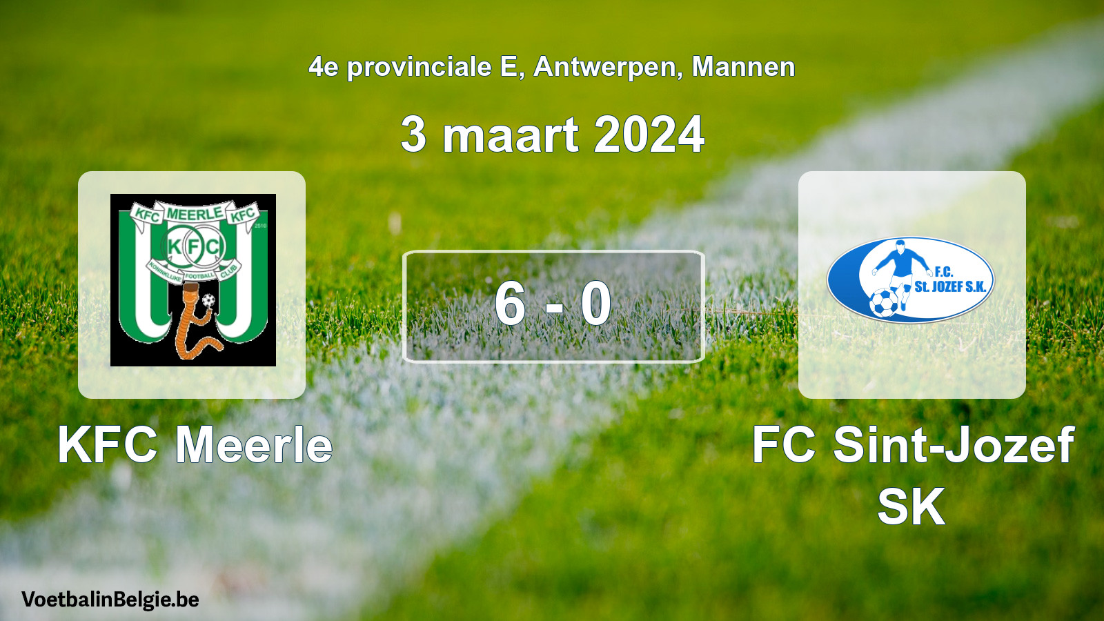 Gespeelde wedstrijd mannenvoetbal: KFC Meerle - FC Sint-Jozef SK 6 - 0 (3 maart 2024)