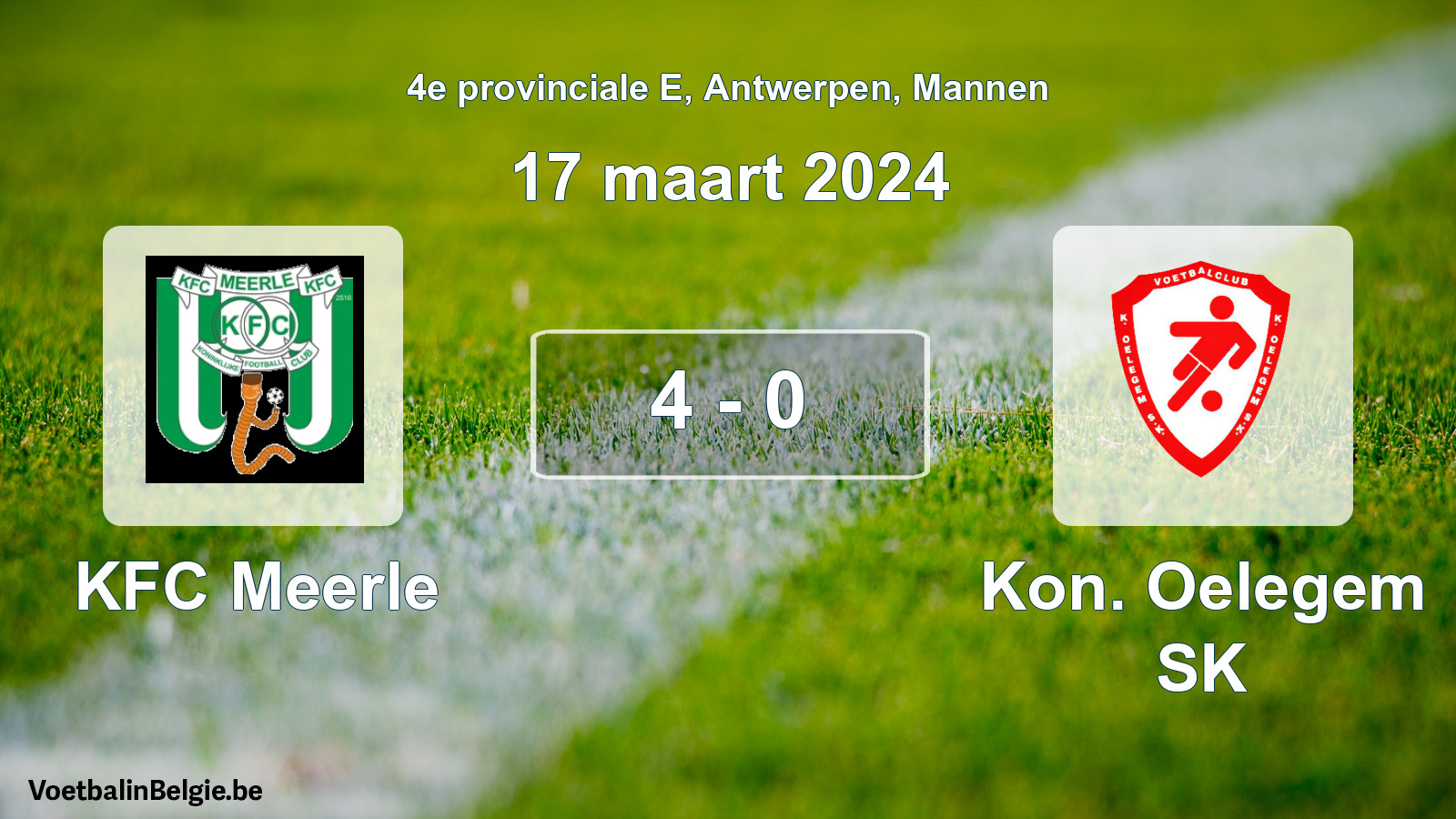 Gespeelde wedstrijd mannenvoetbal: KFC Meerle - Kon. Oelegem SK 4 - 0 (17 maart 2024)