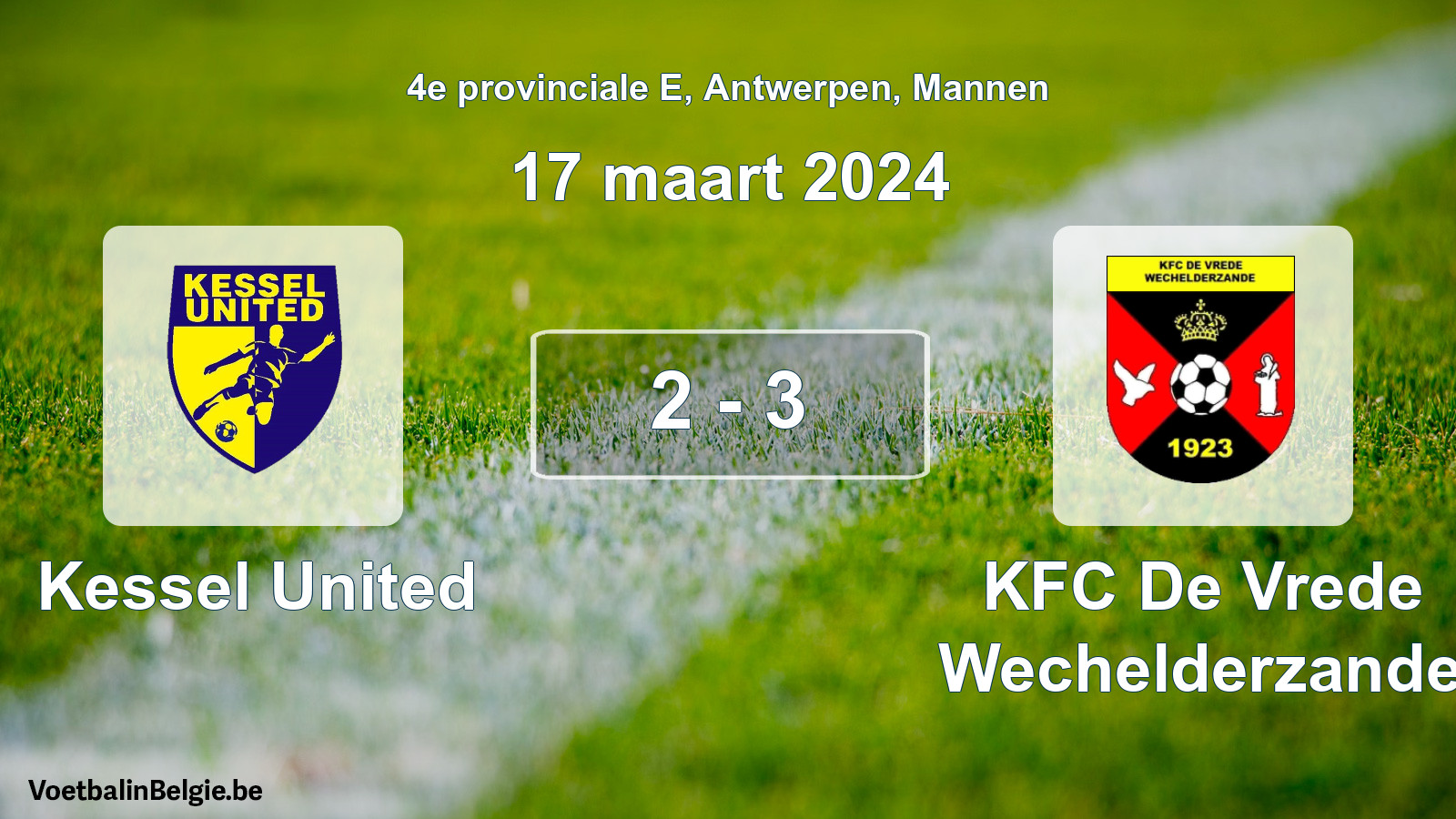 Gespeelde wedstrijd mannenvoetbal: Kessel United - KFC De Vrede Wechelderzande 2 - 3 (17 maart 2024)