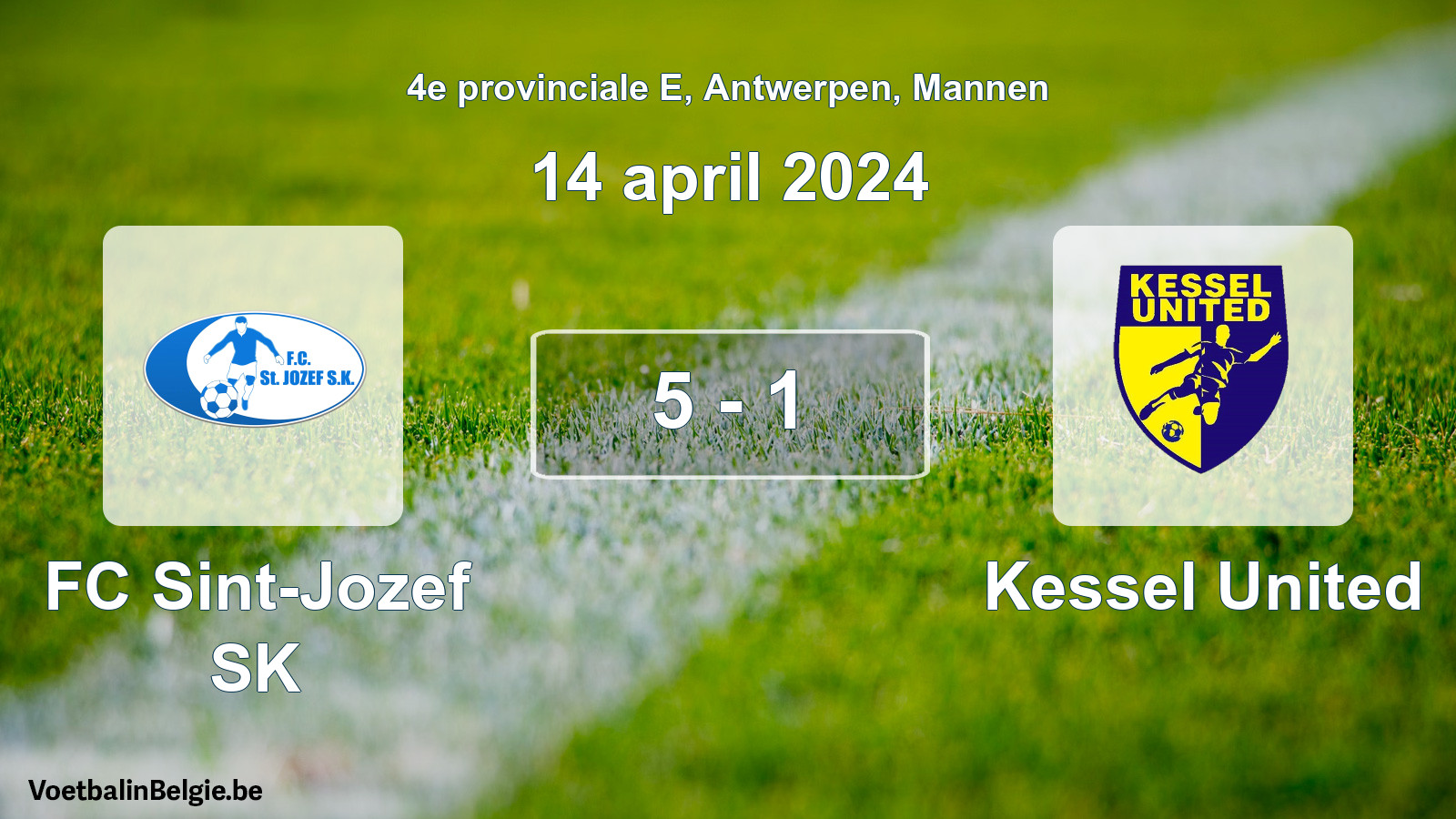 Played match men football: FC Sint-Jozef SK - Kessel United 5 - 1 (14 April 2024)