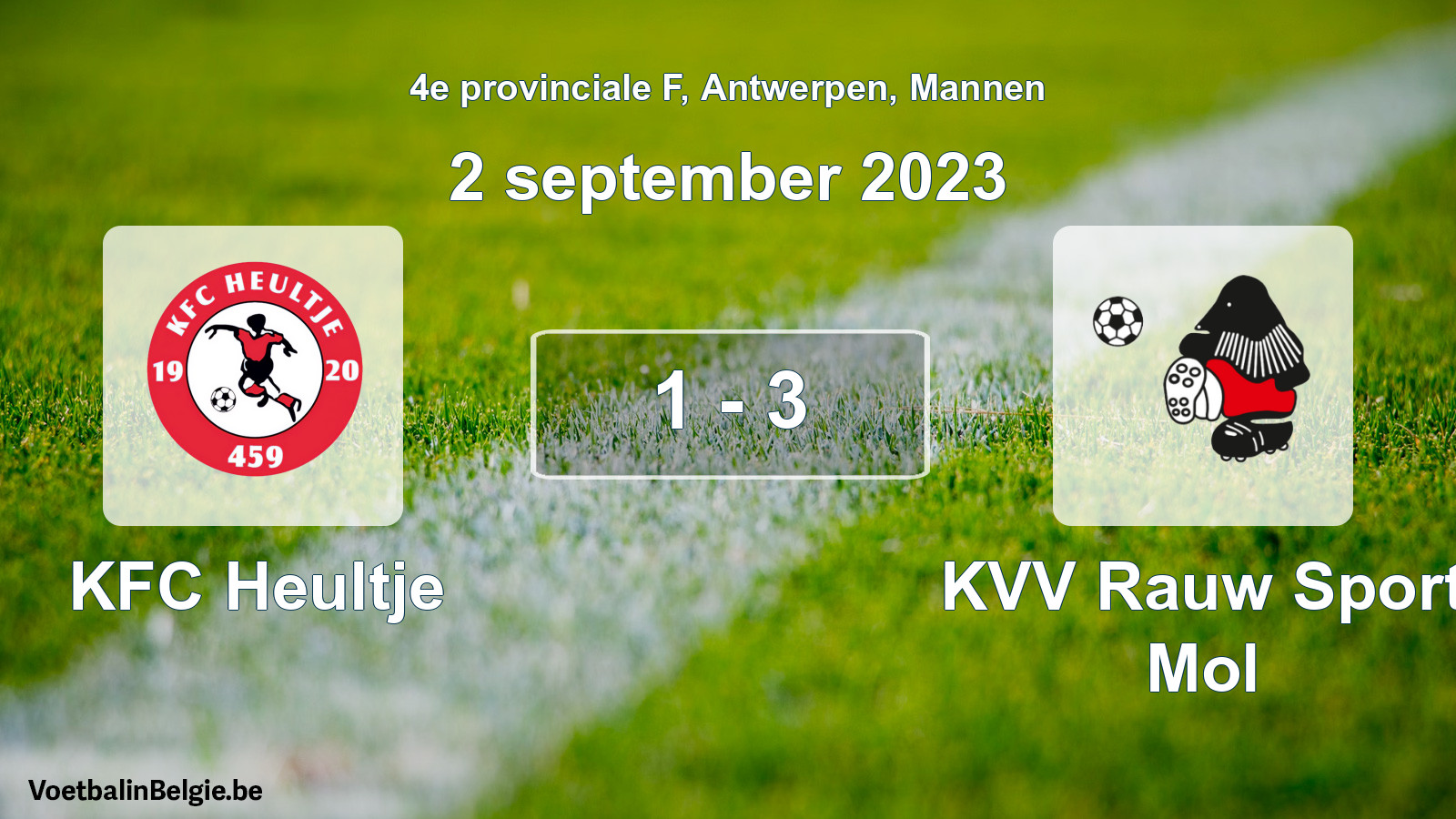 Gespeelde wedstrijd mannenvoetbal: KFC Heultje - KVV Rauw Sport Mol 1 - 3 (2 september 2023)