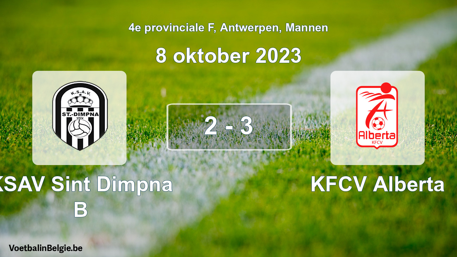 Played match men football: KSAV Sint Dimpna B - KFCV Alberta 2 - 3 (8 October 2023)