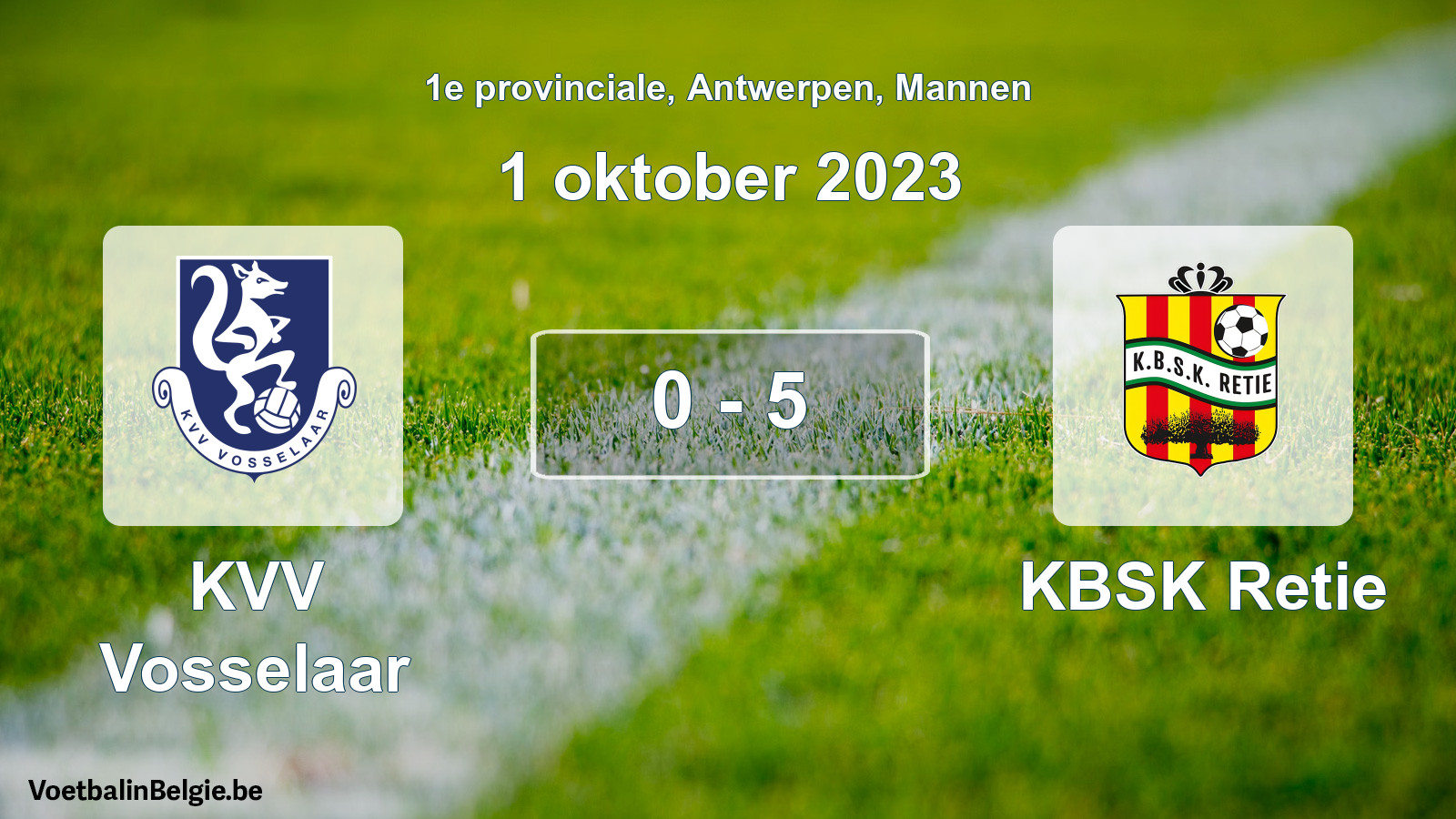 Gespeelde wedstrijd mannenvoetbal: KVV Vosselaar - KBSK Retie 0 - 5 (1 oktober 2023)