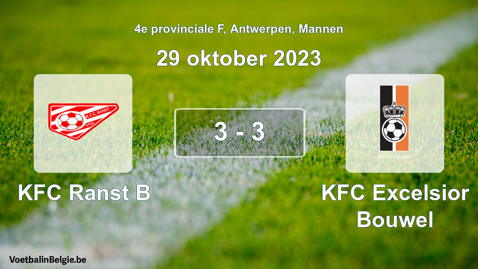 Gespeelde wedstrijd mannenvoetbal: KFC Ranst B - KFC Excelsior Bouwel 3 - 3 (29 oktober 2023)