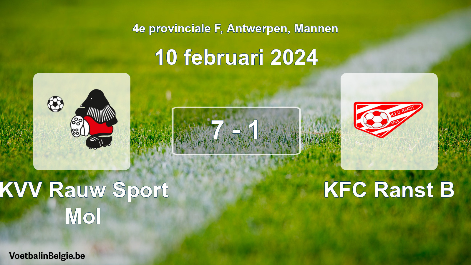 Gespeelde wedstrijd mannenvoetbal: KVV Rauw Sport Mol - KFC Ranst B 7 - 1 (10 februari 2024)