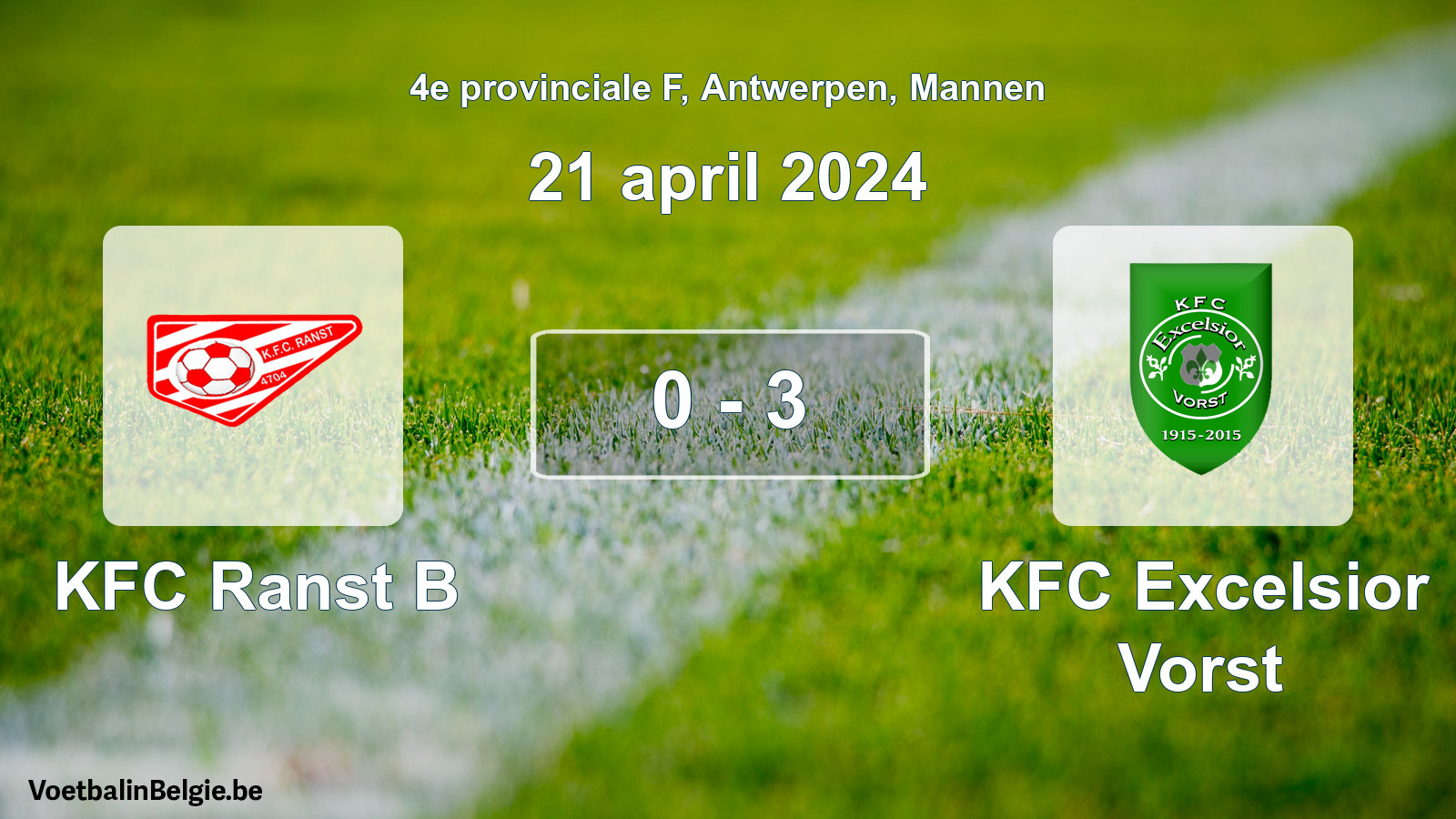 Gespeelde wedstrijd mannenvoetbal: KFC Ranst B - KFC Excelsior Vorst 0 - 3 (21 april 2024)