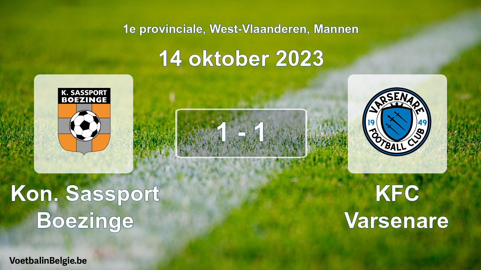 Gespeelde wedstrijd mannenvoetbal: Kon. Sassport Boezinge - KFC Varsenare 1 - 1 (14 oktober 2023)