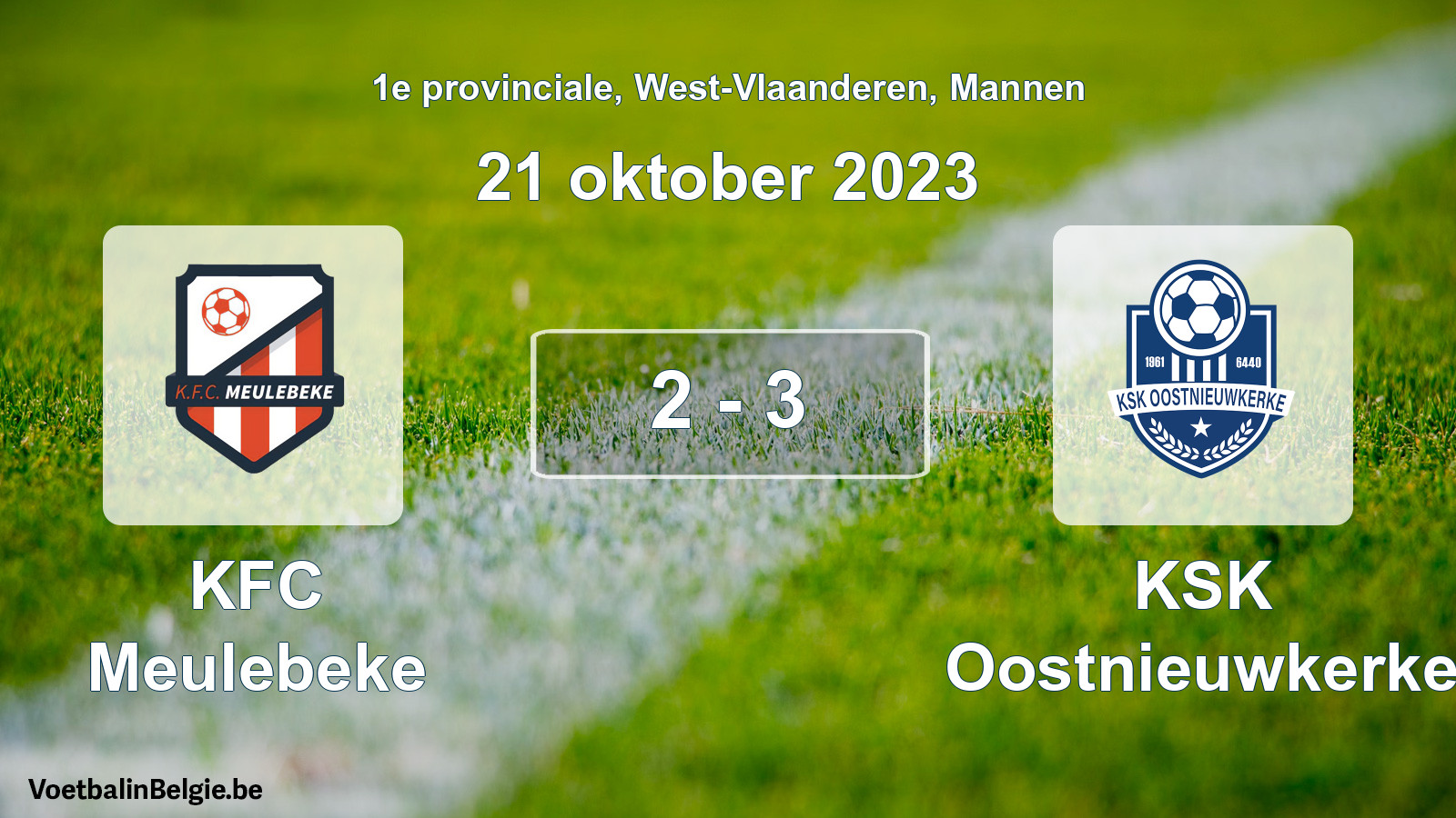 Gespeelde wedstrijd mannenvoetbal: KFC Meulebeke - KSK Oostnieuwkerke 2 - 3 (21 oktober 2023)