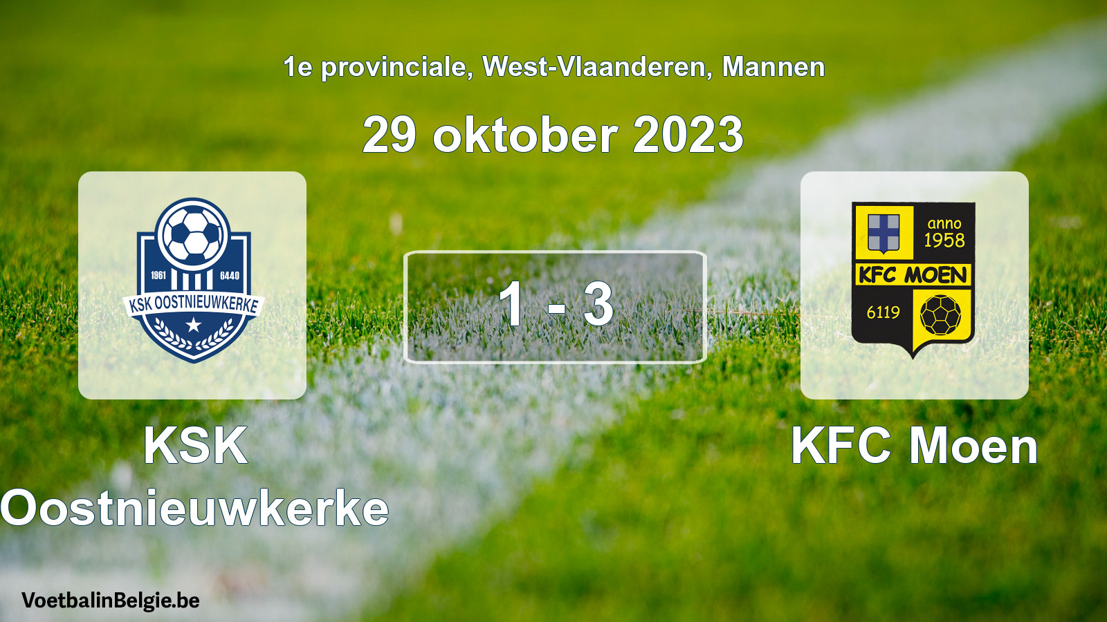 Gespeelde wedstrijd mannenvoetbal: KSK Oostnieuwkerke - KFC Moen 1 - 3 (29 oktober 2023)