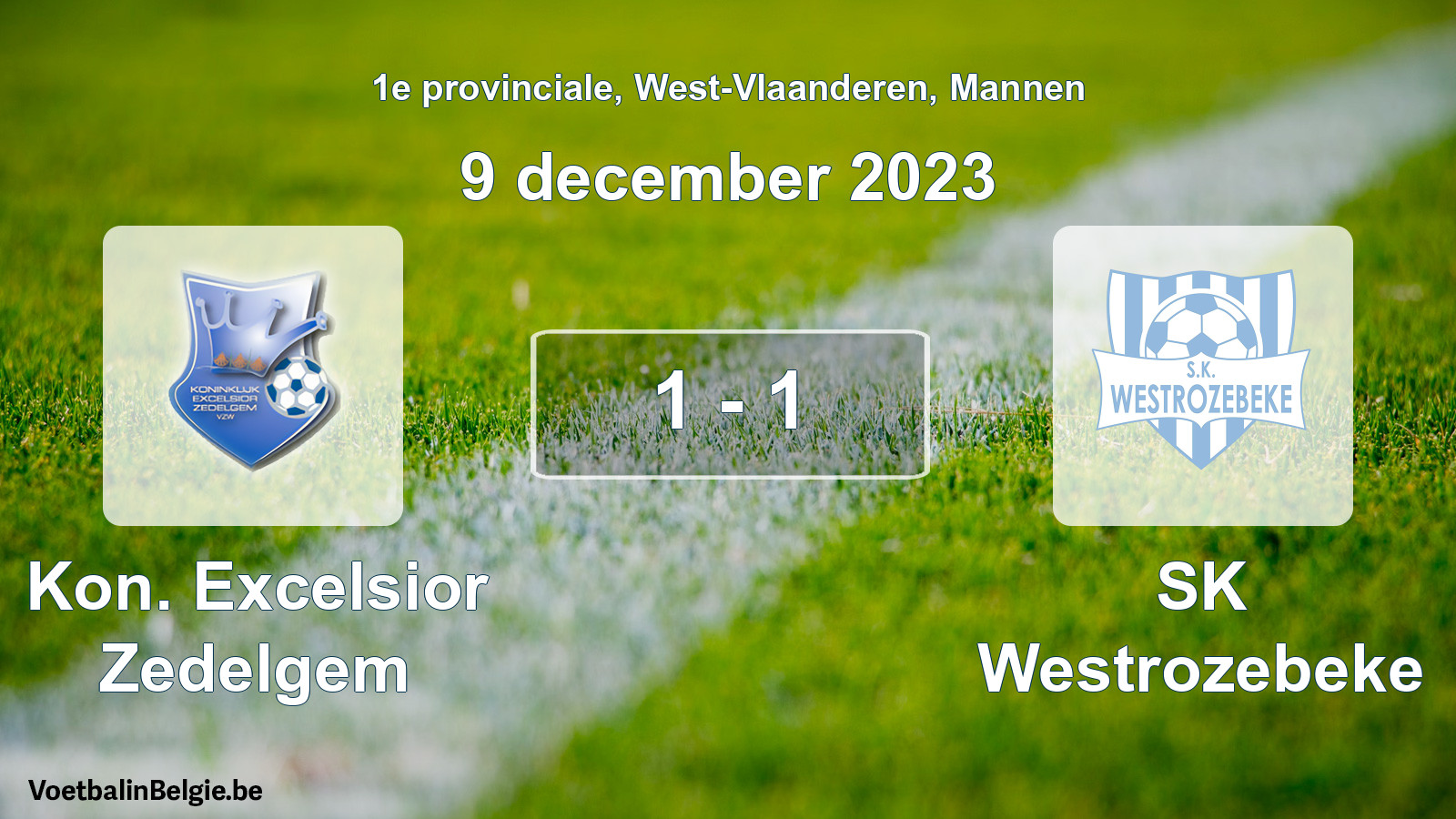 Gespeelde wedstrijd mannenvoetbal: Kon. Excelsior Zedelgem - SK Westrozebeke 1 - 1 (9 december 2023)