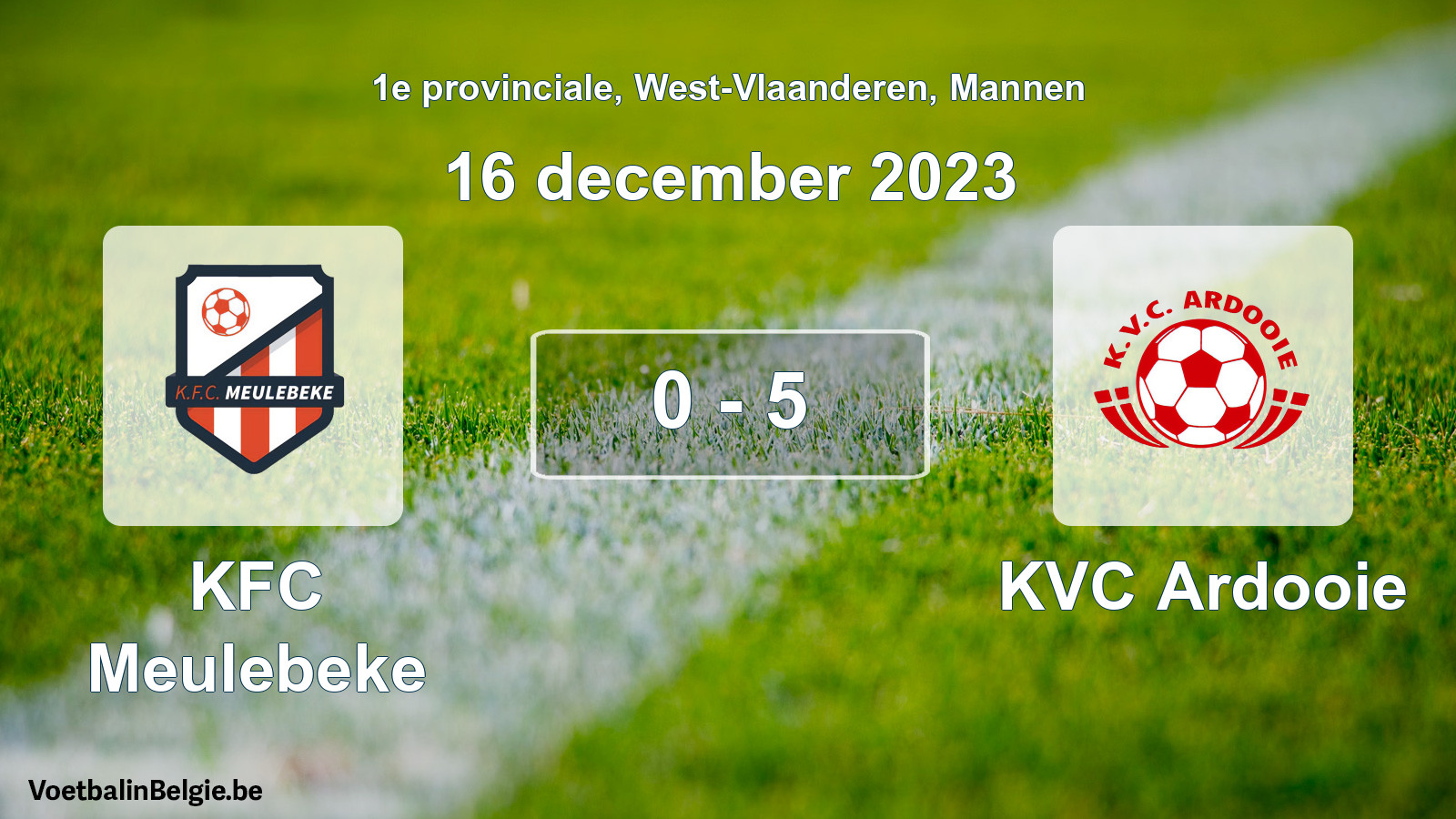 Gespeelde wedstrijd mannenvoetbal: KFC Meulebeke - KVC Ardooie 0 - 5 (16 december 2023)