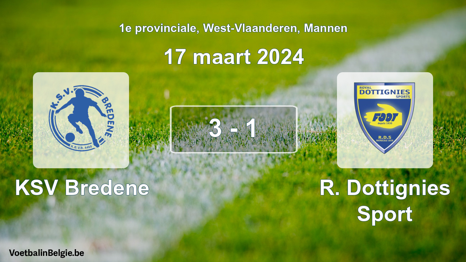 Gespeelde wedstrijd mannenvoetbal: KSV Bredene - R. Dottignies Sport 3 - 1 (17 maart 2024)