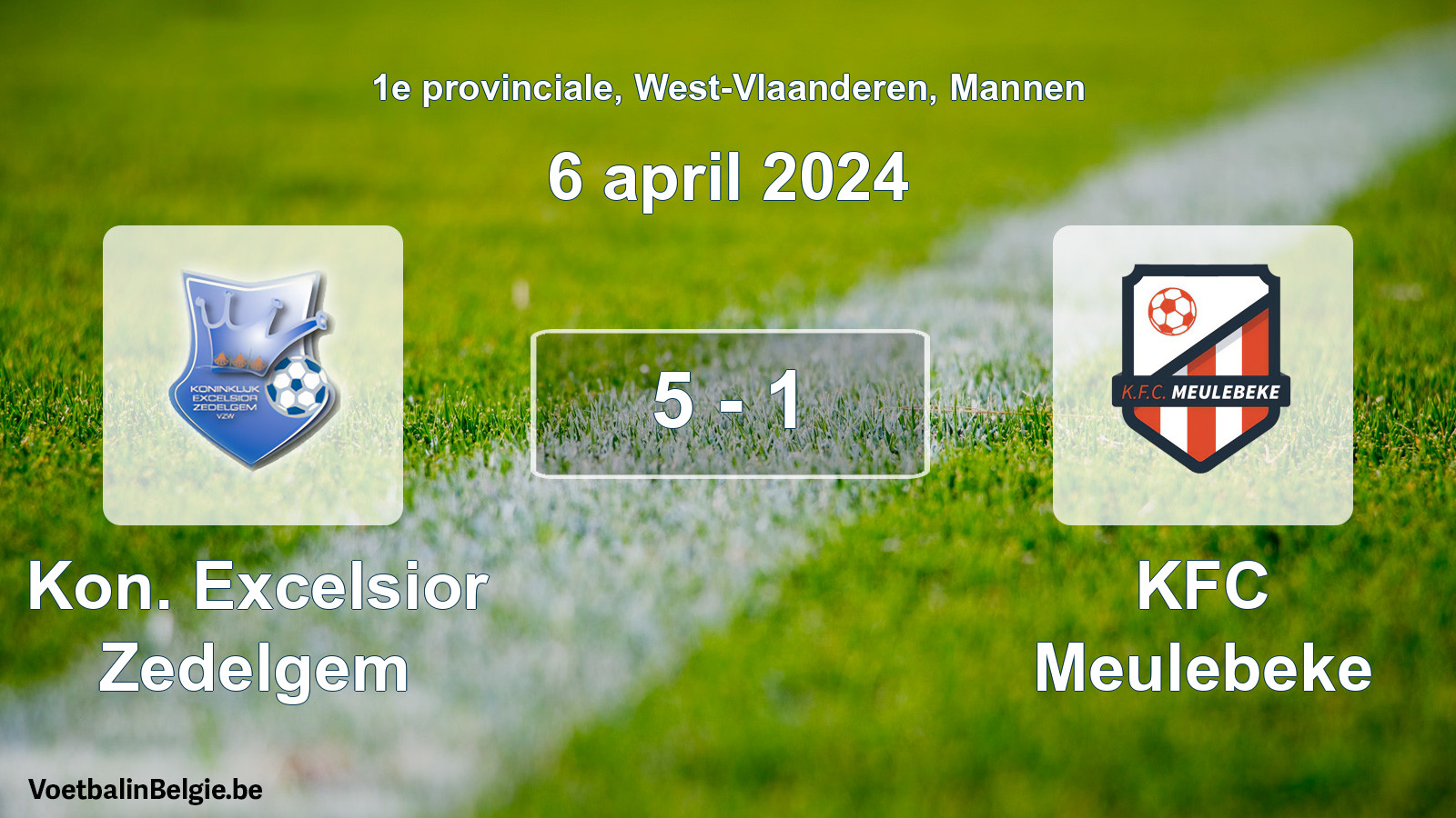 Gespeelde wedstrijd mannenvoetbal: Kon. Excelsior Zedelgem - KFC Meulebeke 5 - 1 (6 april 2024)