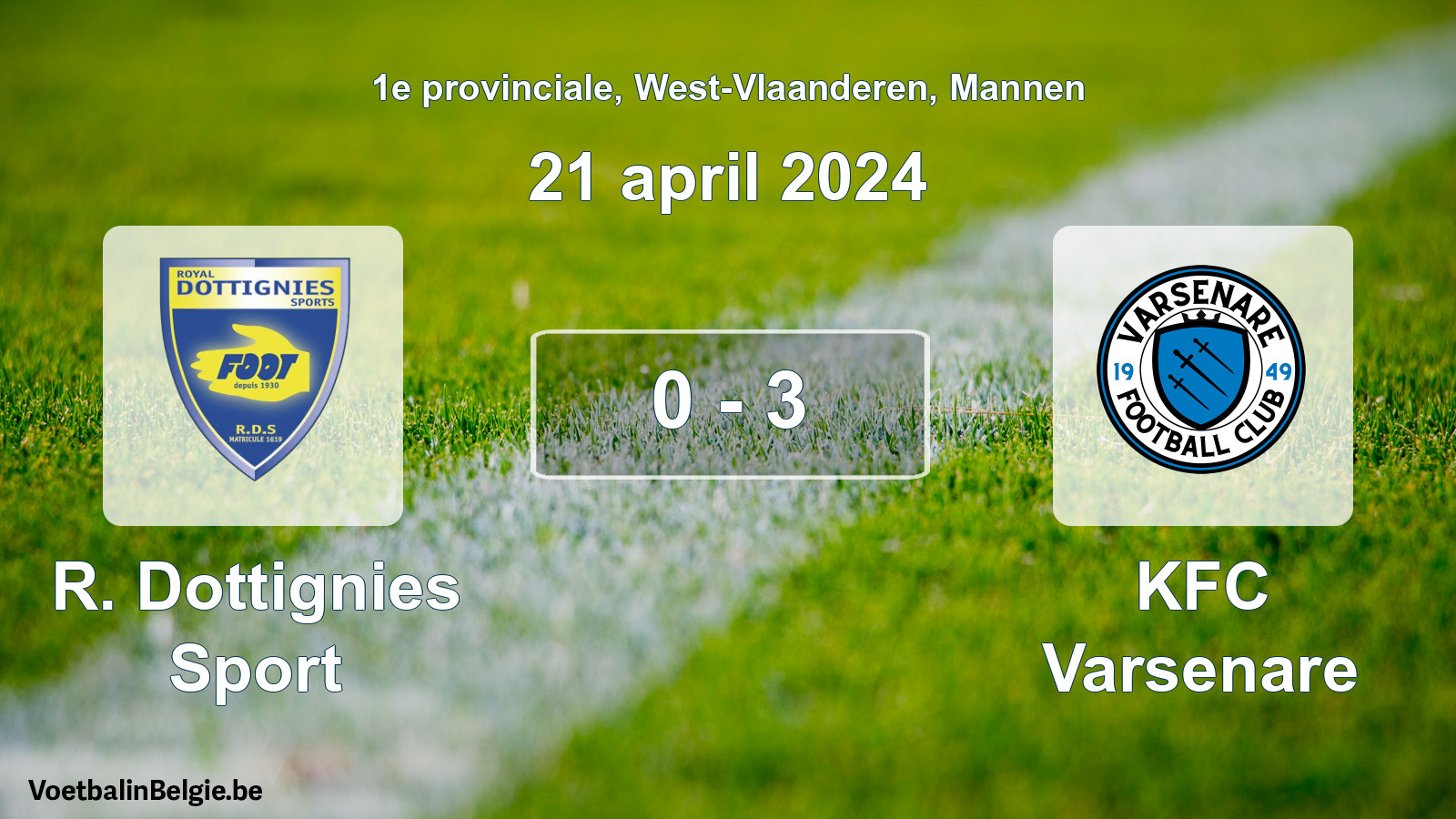 Match joué football hommes: R. Dottignies Sport - KFC Varsenare 0 - 3 (21 avril 2024)