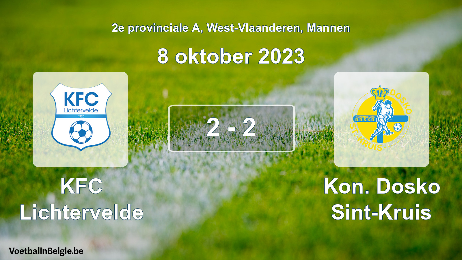 Match joué football hommes: KFC Lichtervelde - Kon. Dosko Sint-Kruis 2 - 2 (8 octobre 2023)