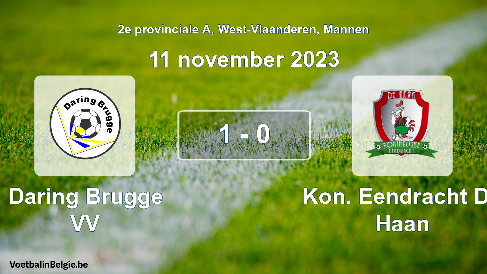 Played match men football: Daring Brugge VV - Kon. Eendracht De Haan 1 - 0 (11 November 2023)